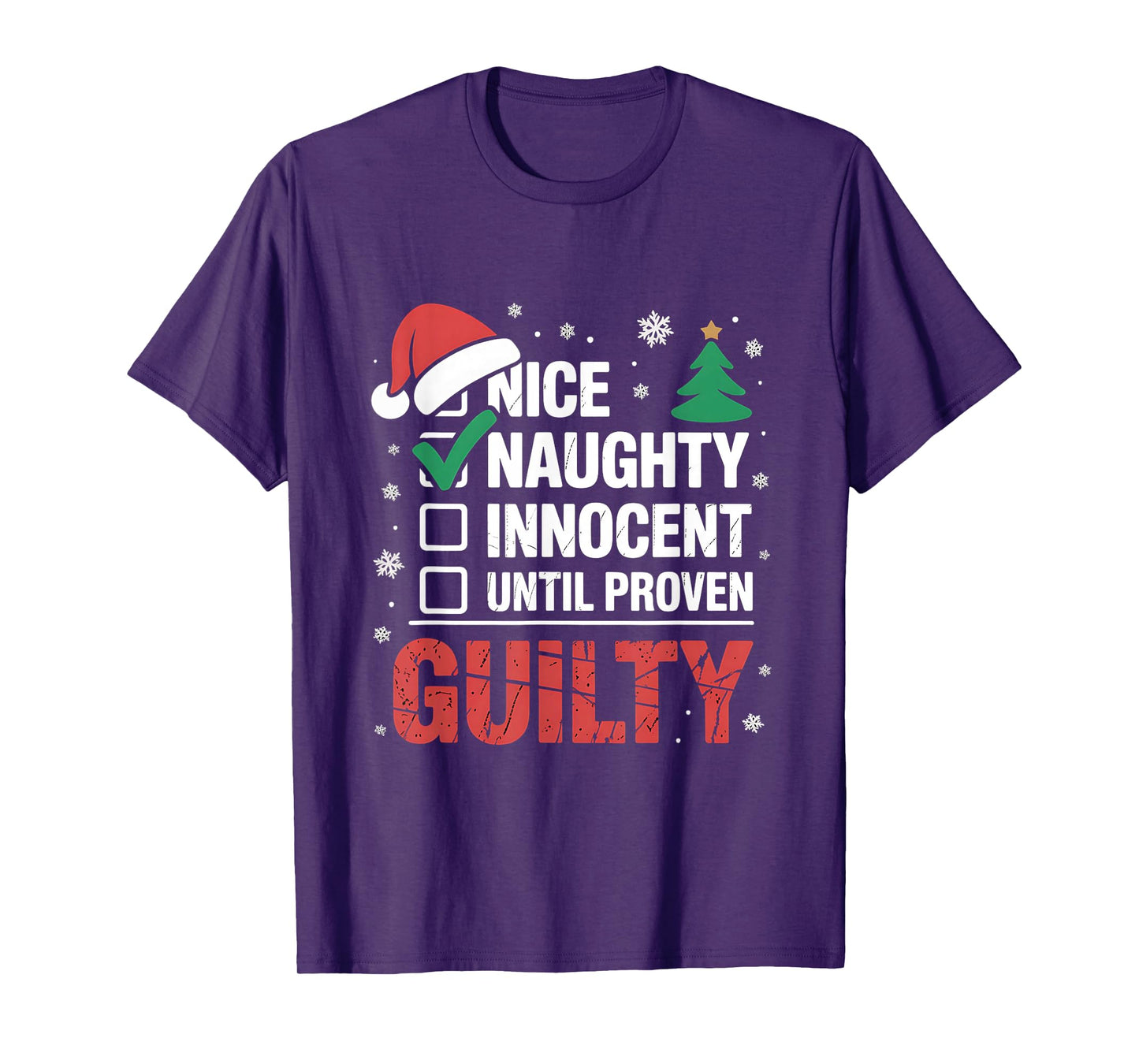 Nice Naughty Innocent Until Proven Guilty Christmas List T-Shirt