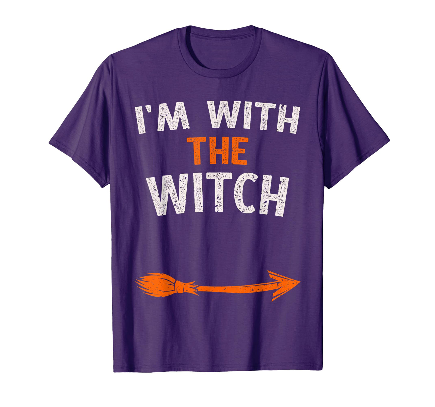 I'm with The Witch Halloween Costume - Distressed Design T-Shirt