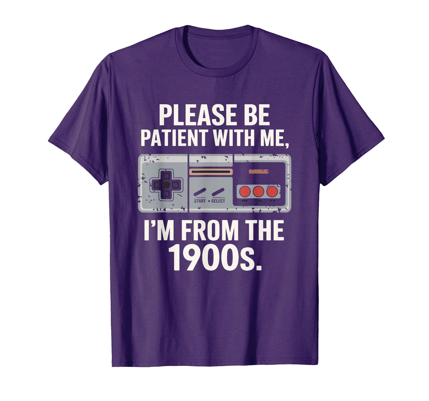 Please Be Patient With Me I'm From The 1900s Vintage Funny T-Shirt