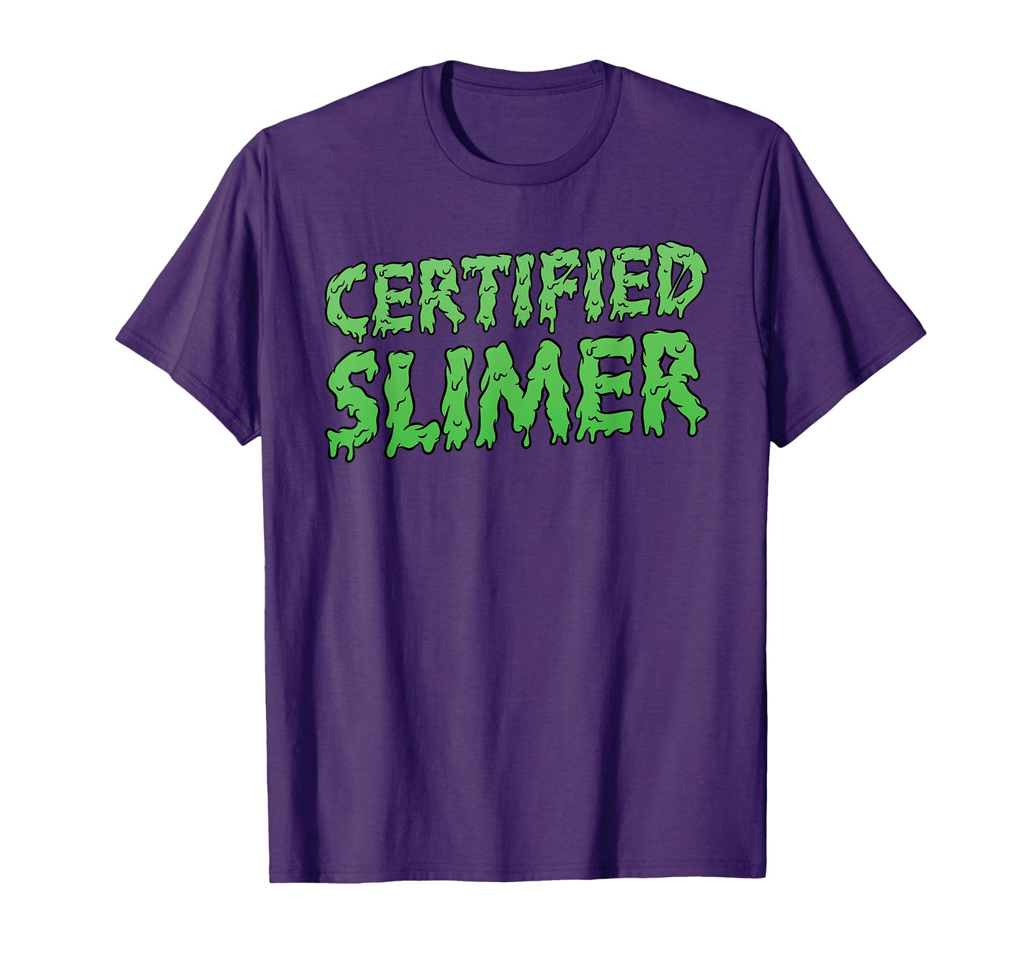 Certified Slimer Halloween Slime Text T-Shirt