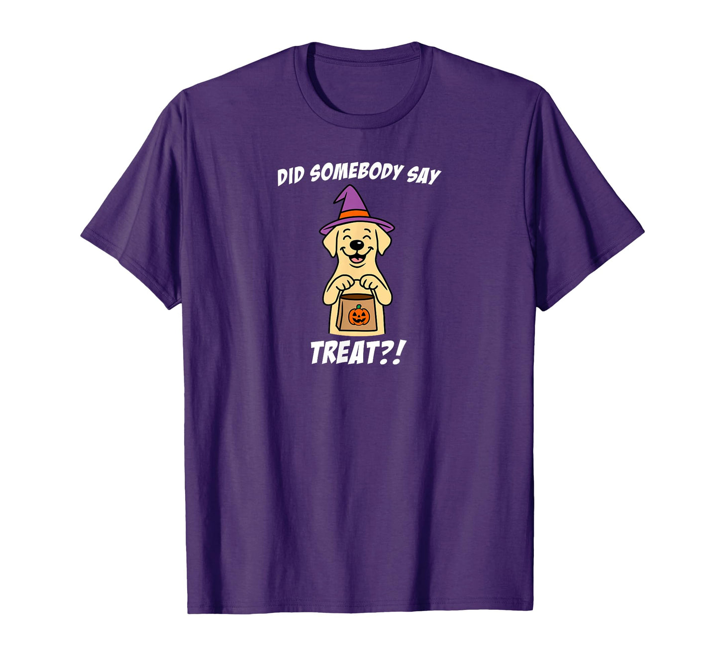 Halloween Dog Did Somebody Say Treat Funny T-Shirt