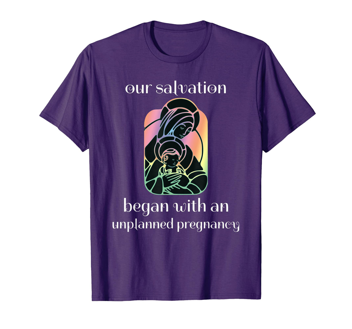 Unplanned Pregnancy Jesus & Mary Pro-Life Faith T-Shirt