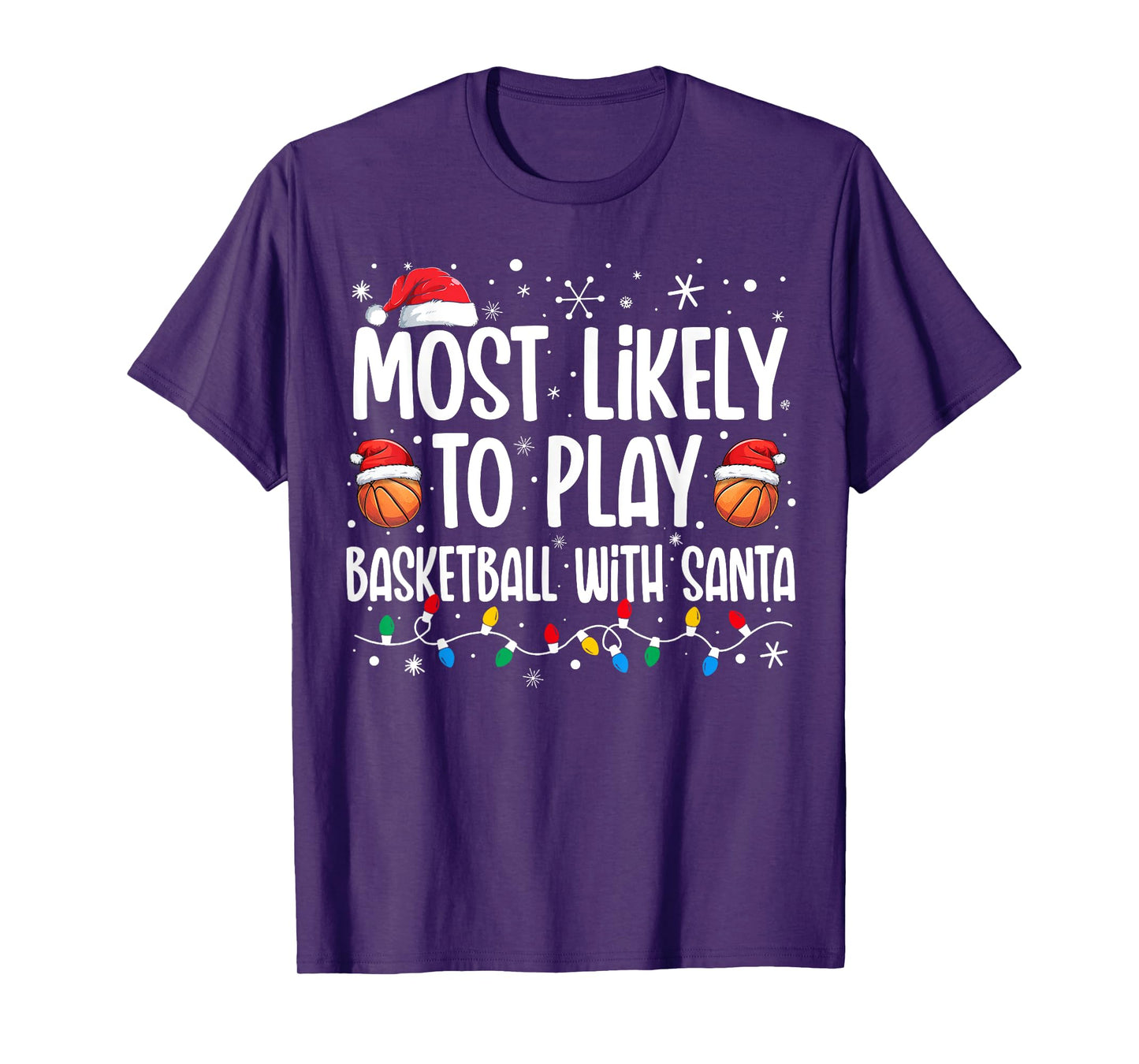 Most Likely To Play Basketball With Santa Christmas Men Boys T-Shirt