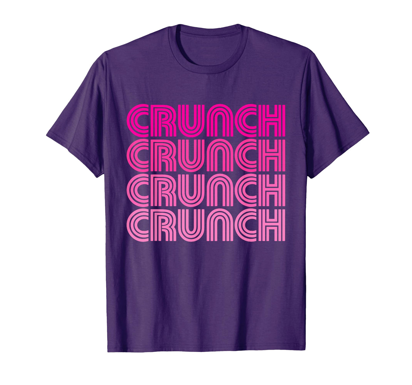 Crunch Funny Exercise Workout Gym Fitness Snack Fit Work Out T-Shirt