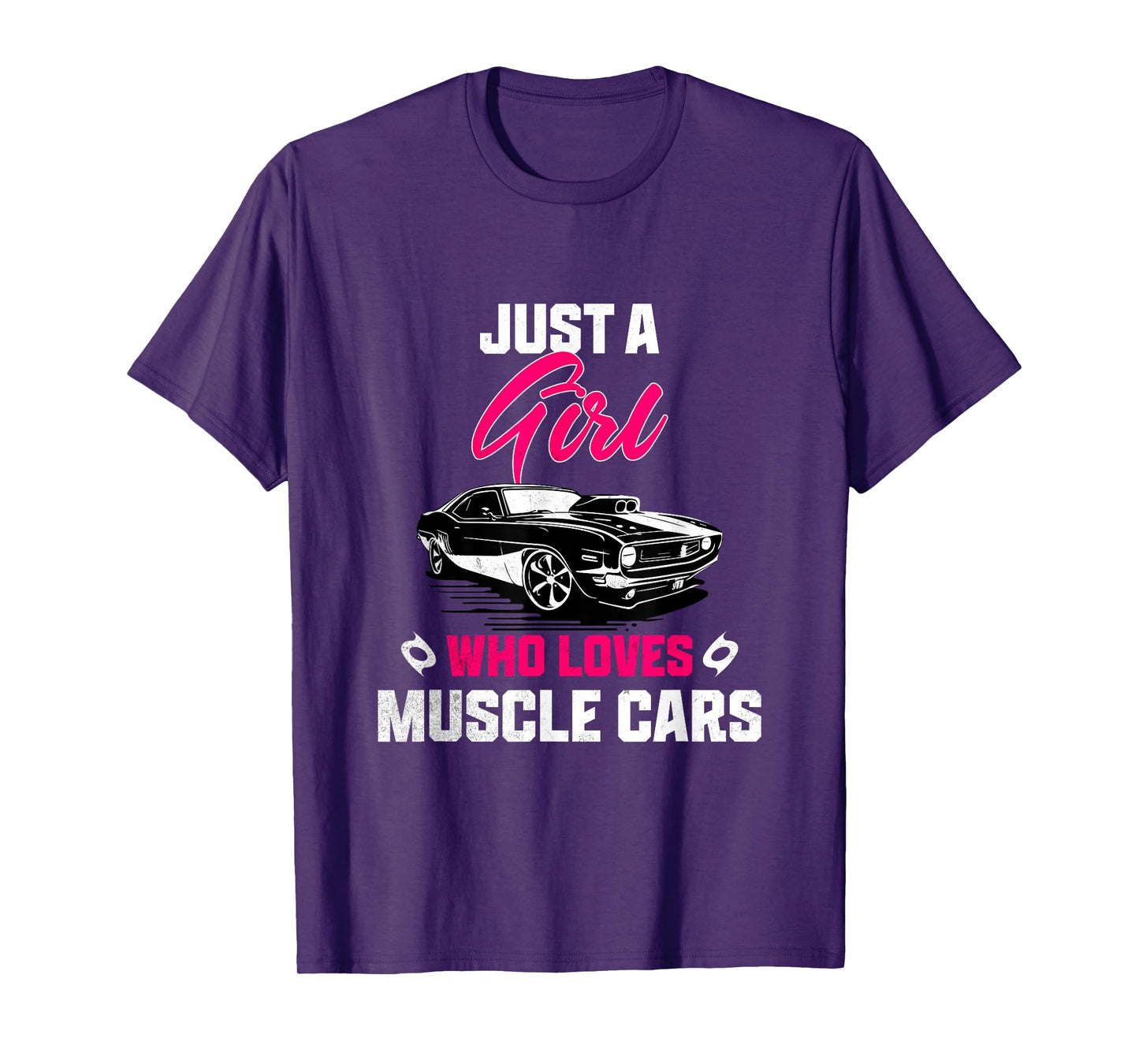 A Girl Who Loves Muscle Cars Funny Vintage Car Lovers Women T-Shirt