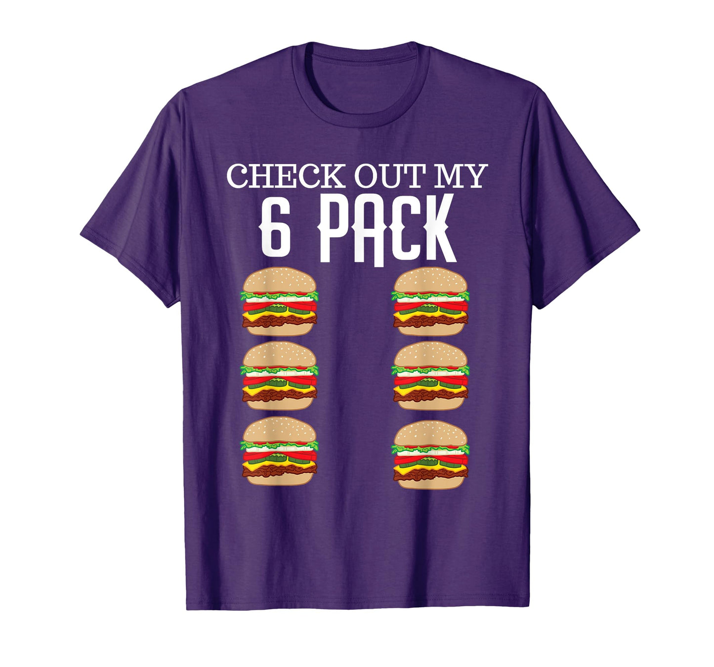 Check Out My Six Pack Hamburger Abs Cheeseburger Gag Gift T-Shirt
