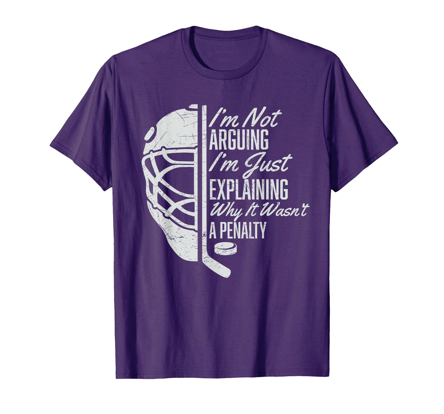 I'm Not Arguing I'm Just Explaining Why It Wasn't A Penalty T-Shirt