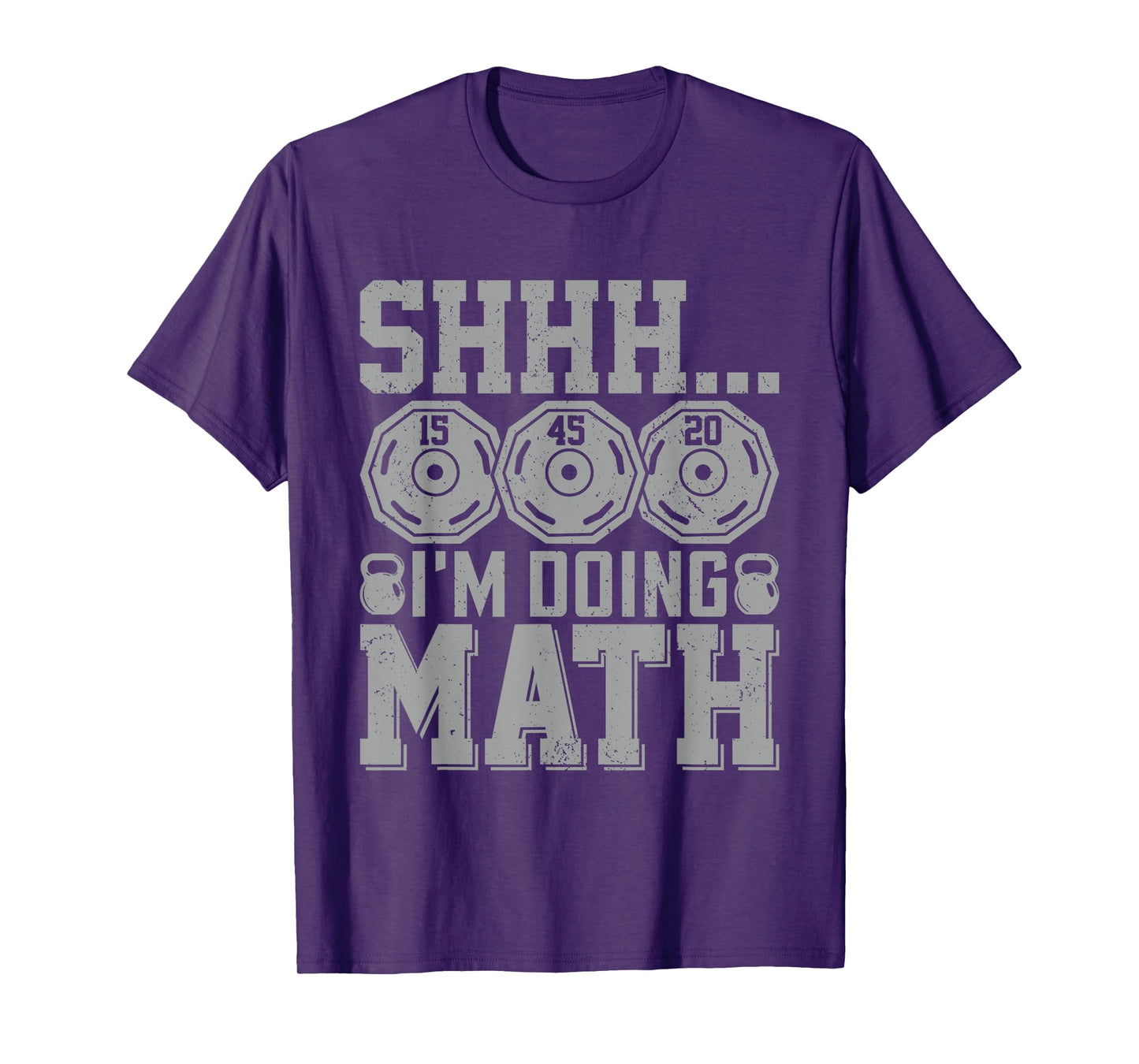 Shhh I'm Doing Math Funny Weight Lifting Workout Training T-Shirt