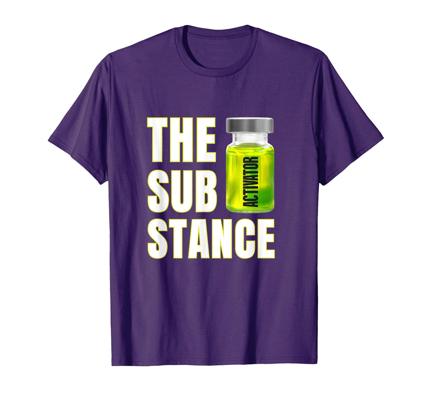 The Substance The Activator Is Ready T-Shirt