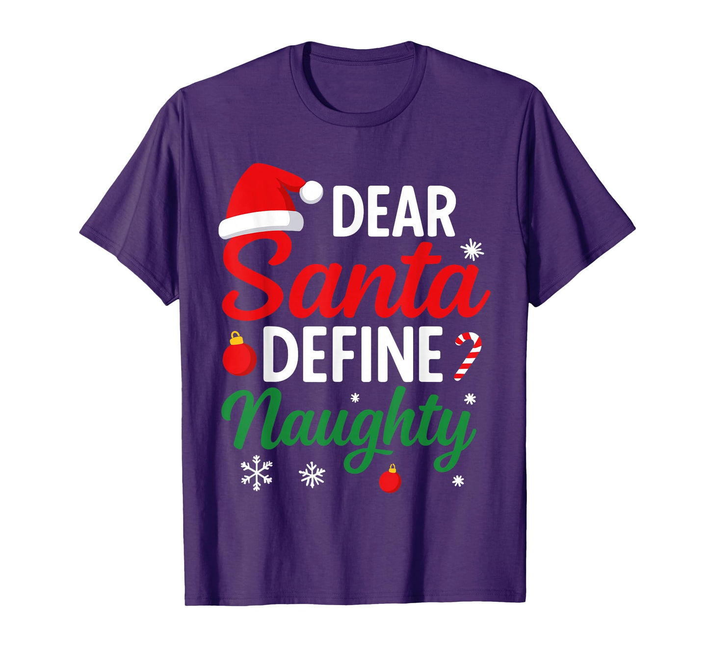 Funny Christmas Shirts, Dear Santa Define Naughty T-Shirt