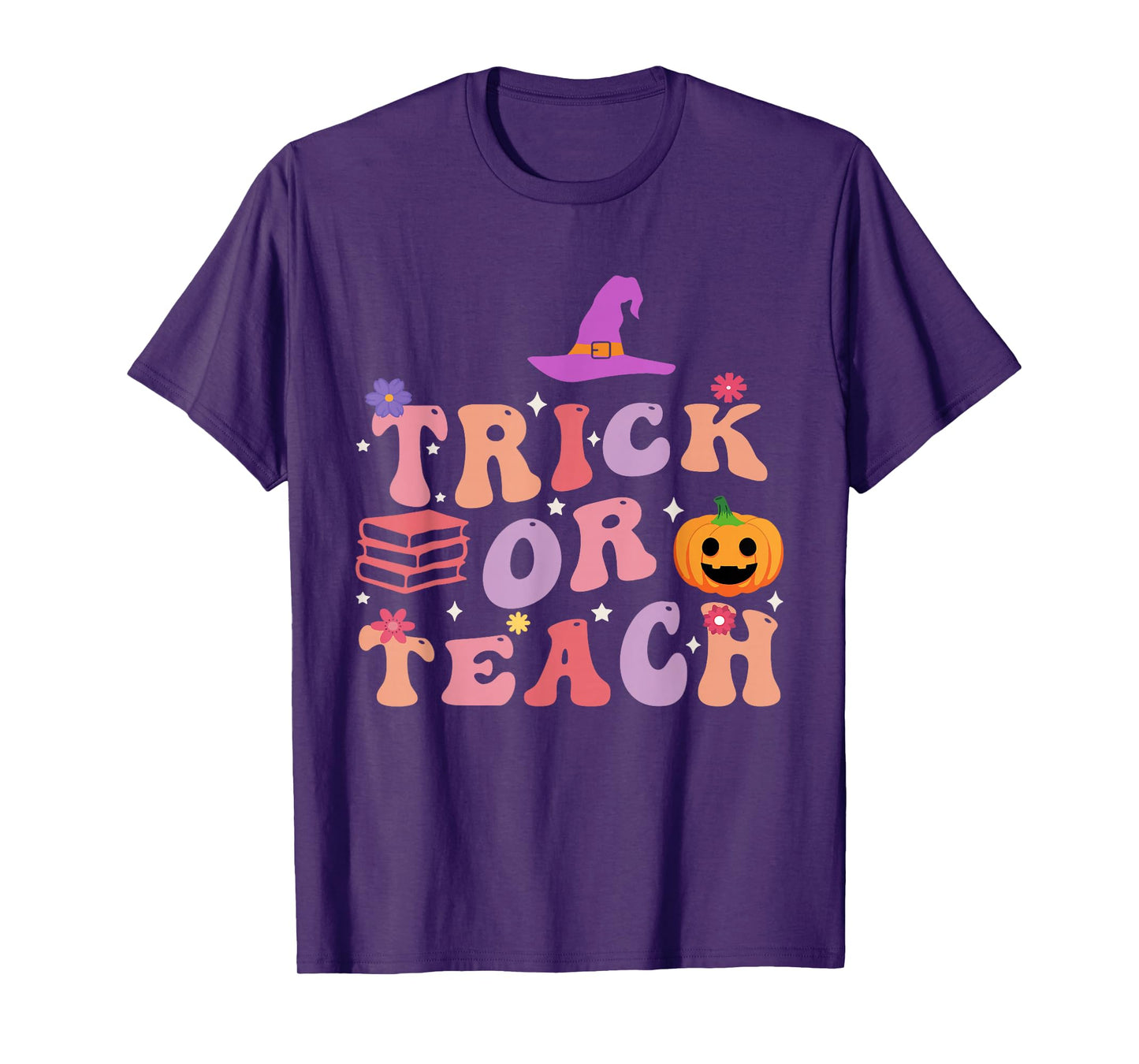 Trick Or Teach Halloween Teacher Pumpkin Witch T-Shirt