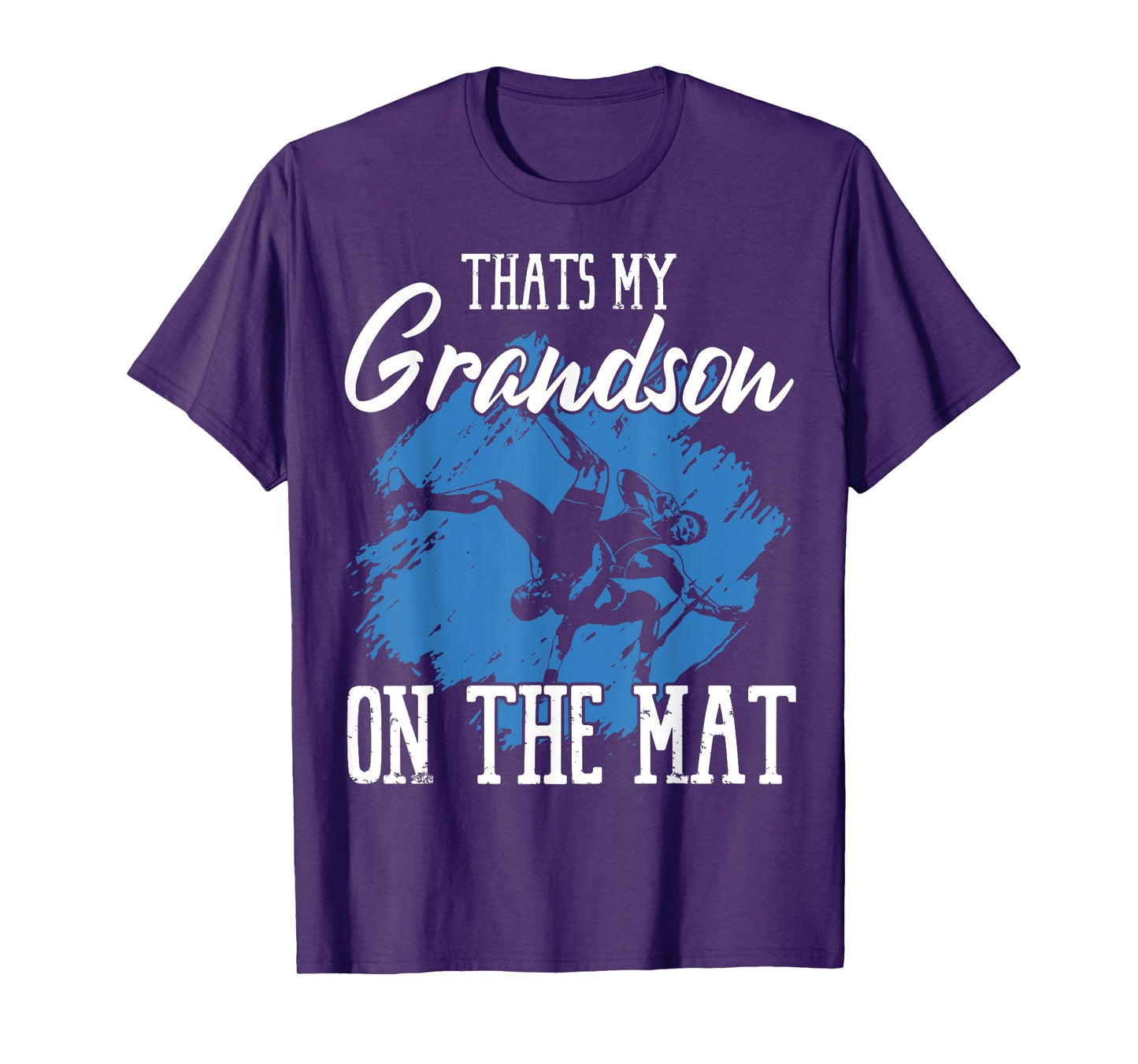 That's My Grandson On The Mat Professional Wrestler Athlete T-Shirt