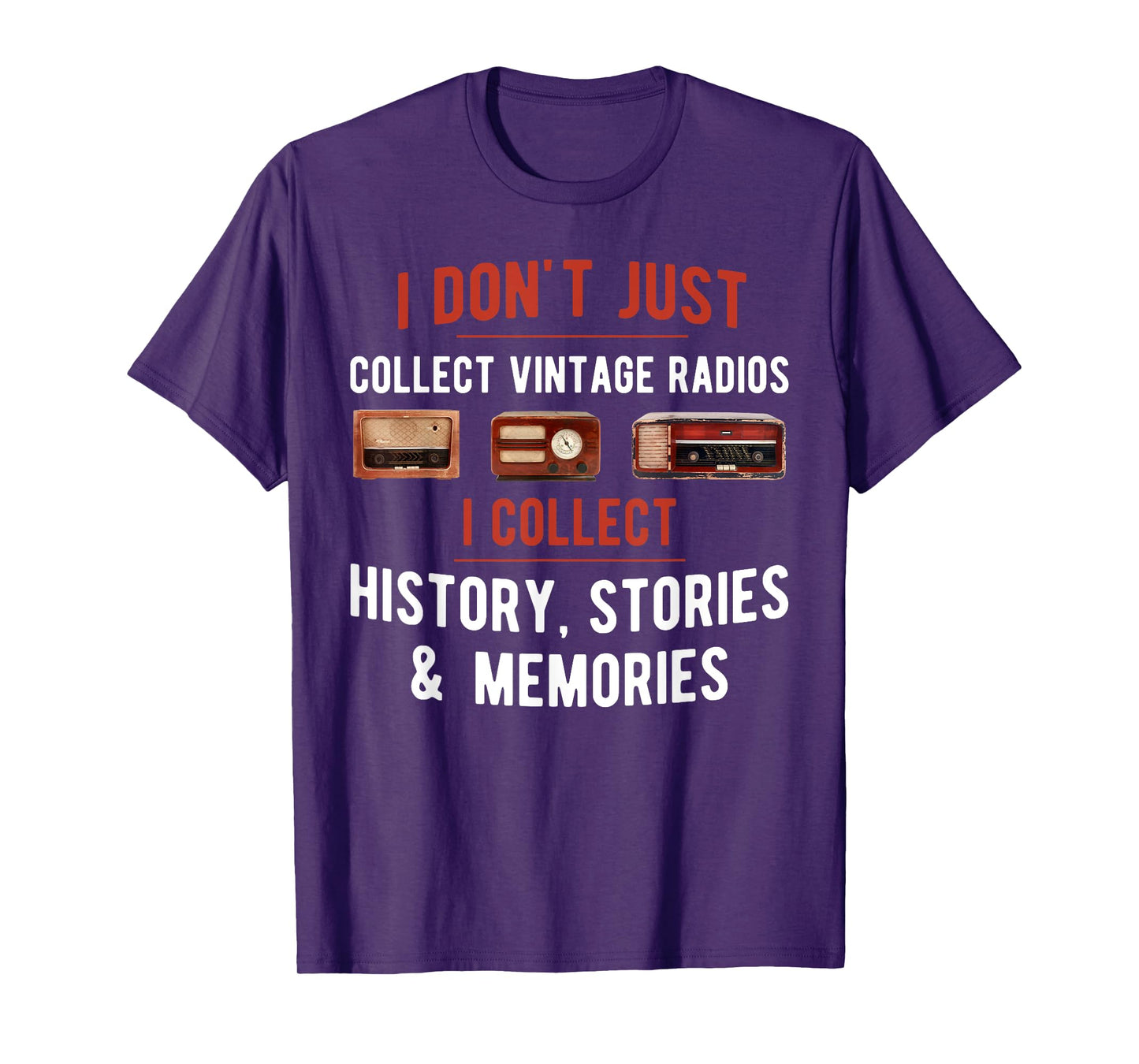 Antique Radio Collector Funny Radio Collecting T-Shirt