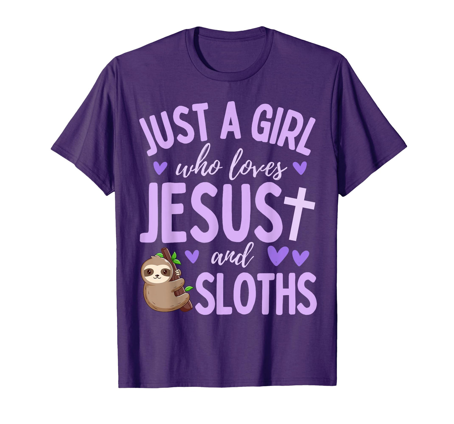 Just A Girl Who Loves Jesus and Sloths Christian Cute T-Shirt