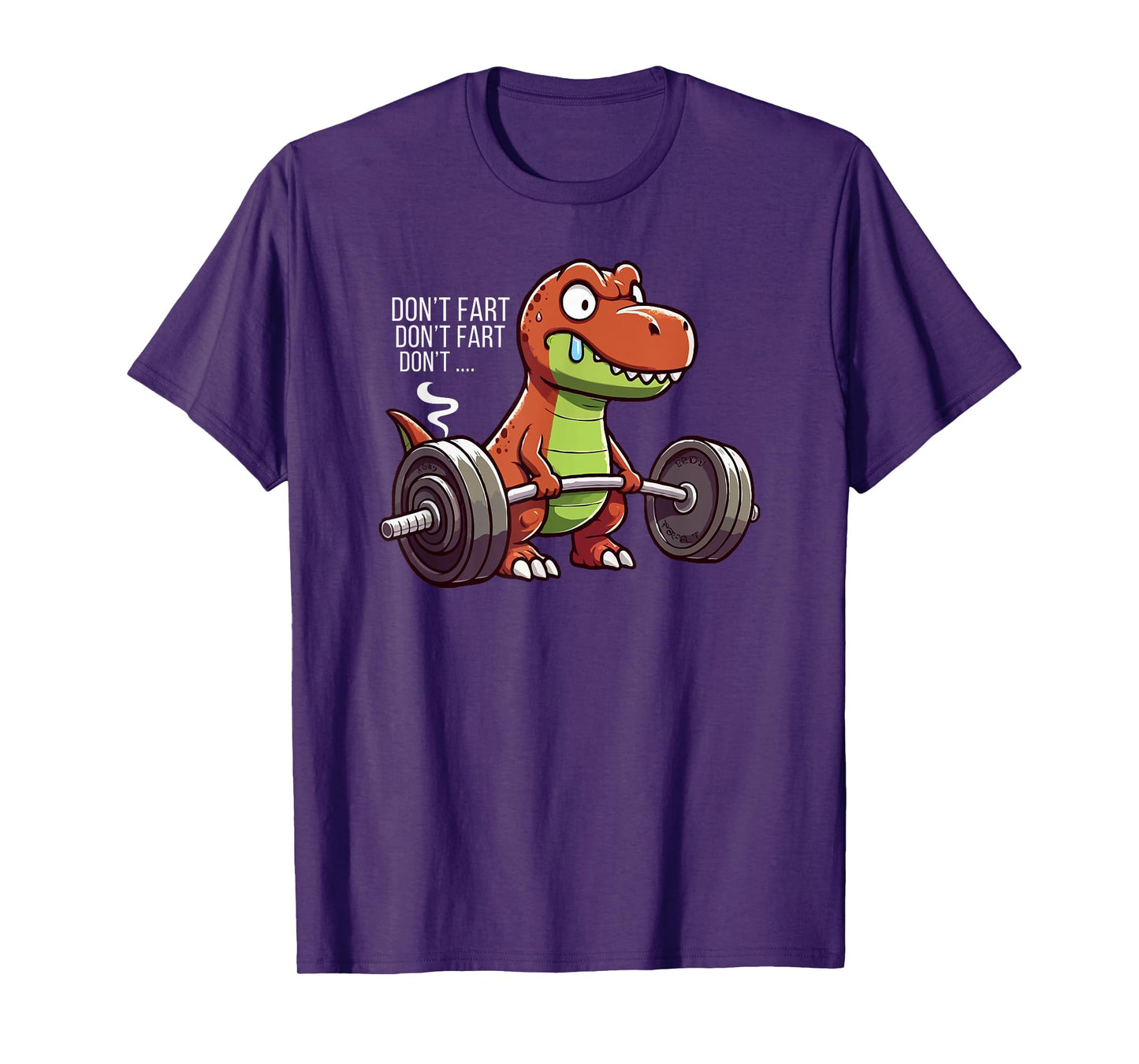 Funny T Rex Dinosaur Weightlifting Gym Workout Don't Fart T-Shirt