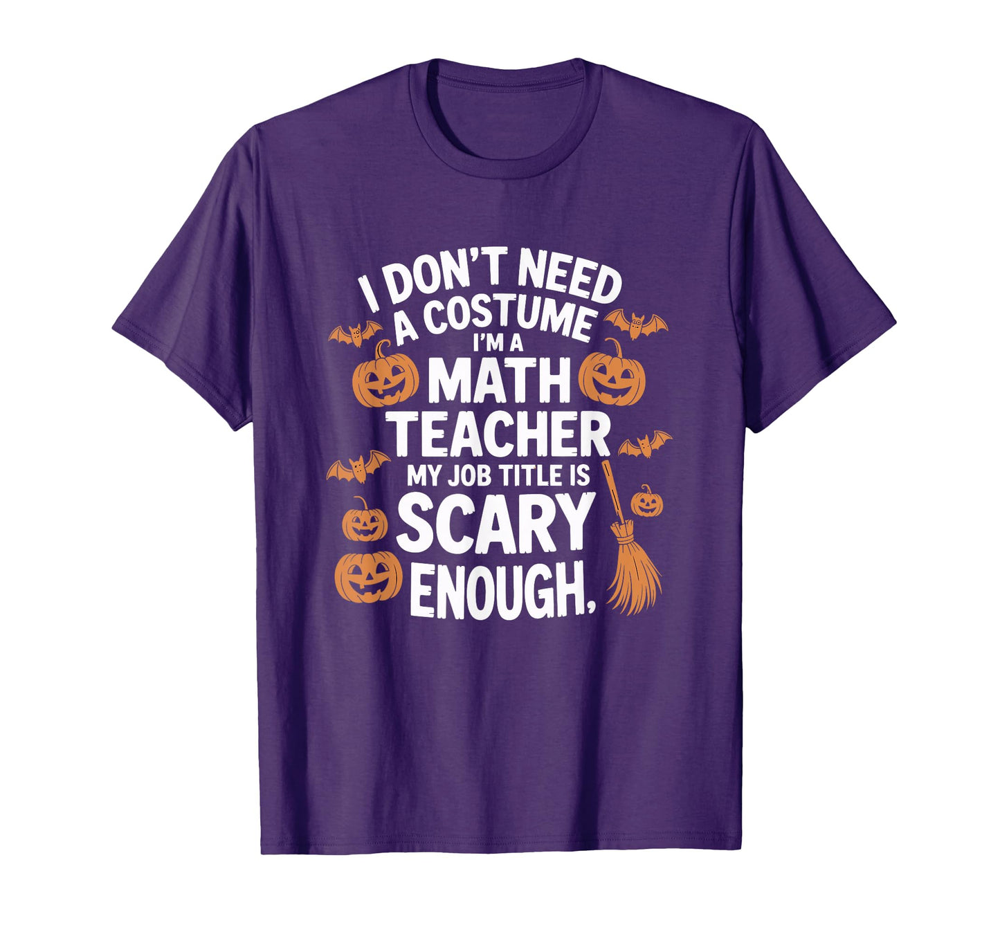 Funny Math Teacher Halloween Costume Scary Job Pun T-Shirt