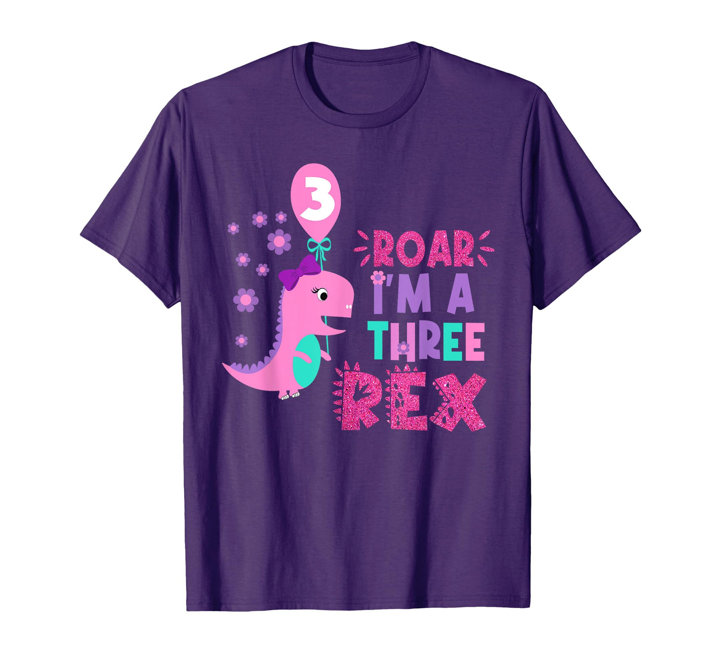 Roar I'm A Three Rex Birthday Girl Dinosaur Lover 3 Year Old T-Shirt