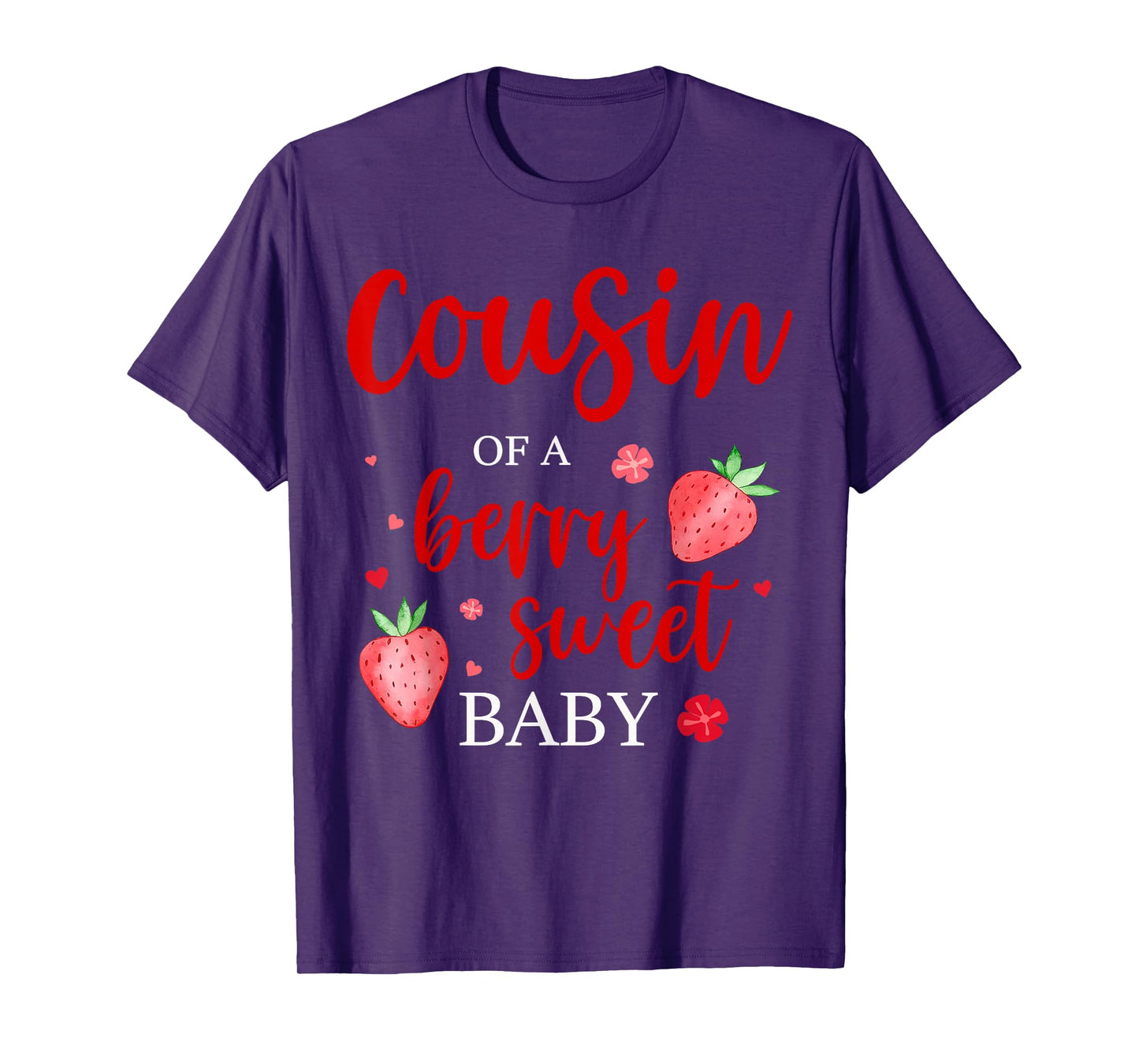 Cousin Of A Berry Sweet One Strawberry Baby First Birthday T-Shirt