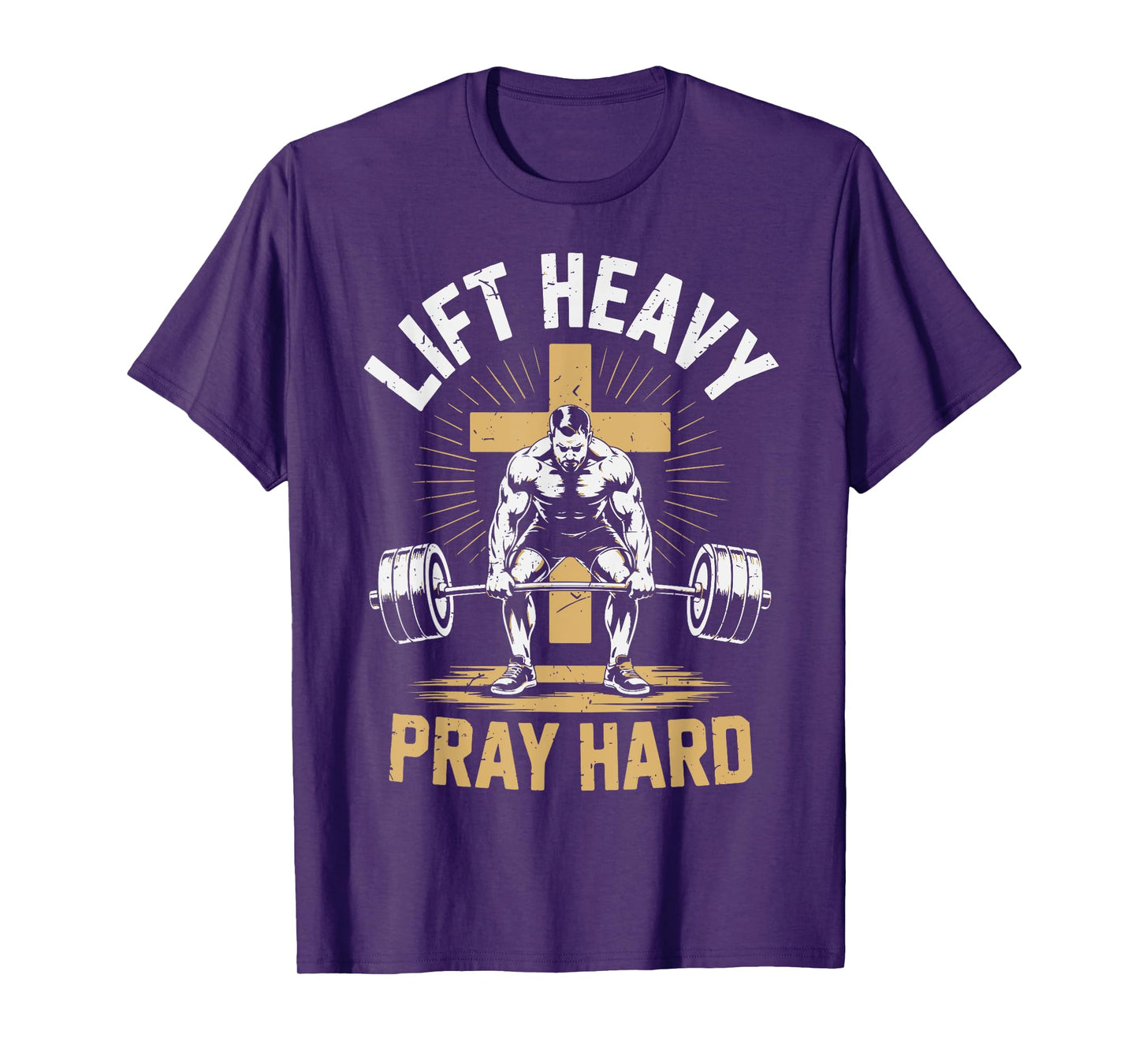 Men's Gym Christian Workout Muscle Lift Heavy Pray Hard T-Shirt
