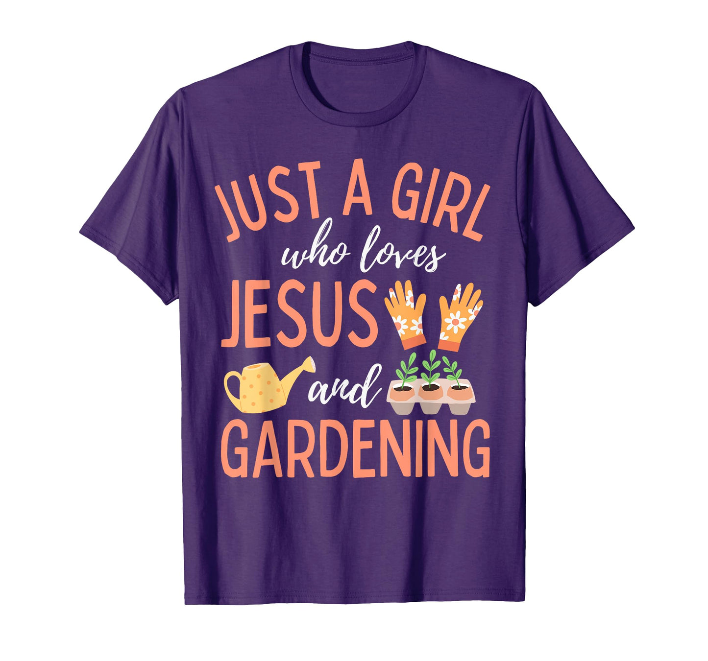 Just A Girl Who Loves Jesus and Gardening Plants Christian T-Shirt