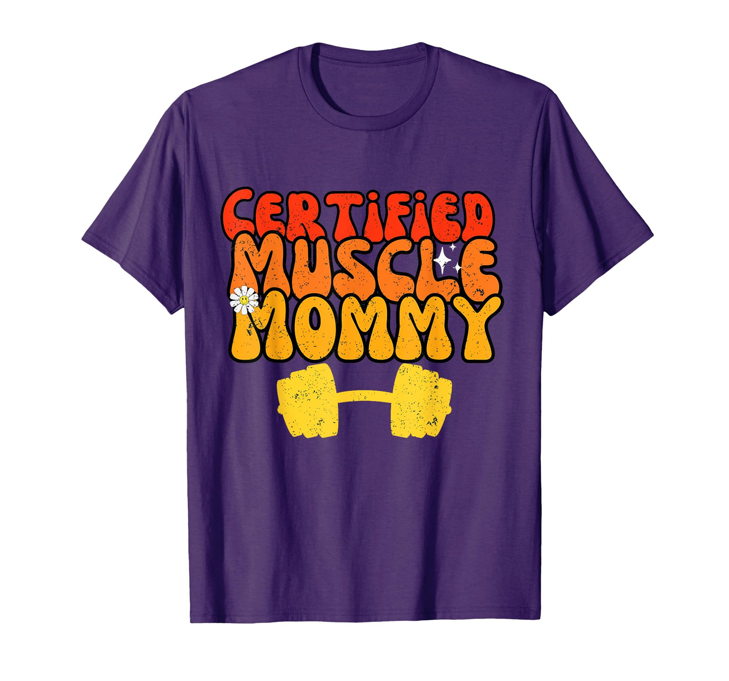 Certified Muscle Mommy Gym Lover Funny Workout Weightlifting T-Shirt