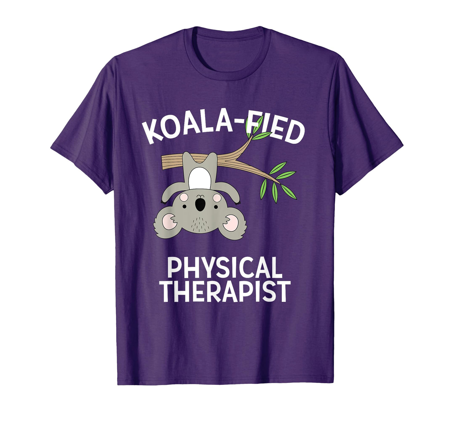 Cute Koala PT Gift Physical Therapy Pun T-Shirt T-Shirt