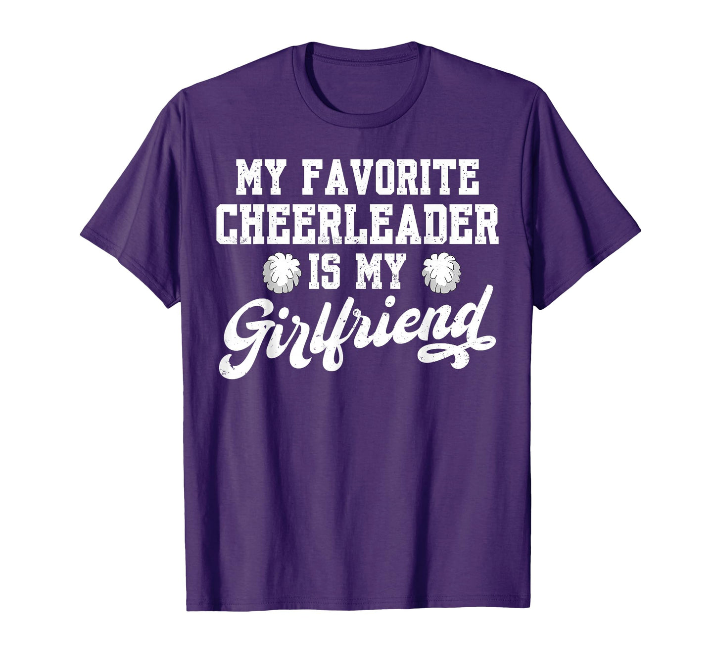 My Favorite Cheerleader Is My Girlfriend Cheer Boyfriend T-Shirt