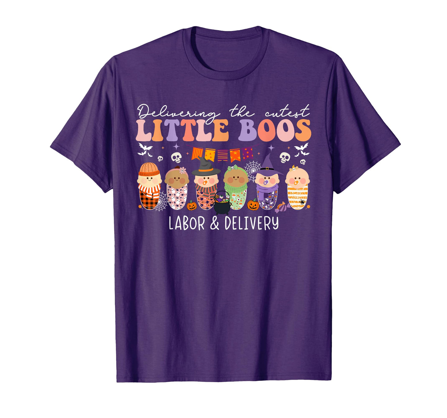 Delivering The Cutest Boos Labor & Delivery Nurse Halloween T-Shirt