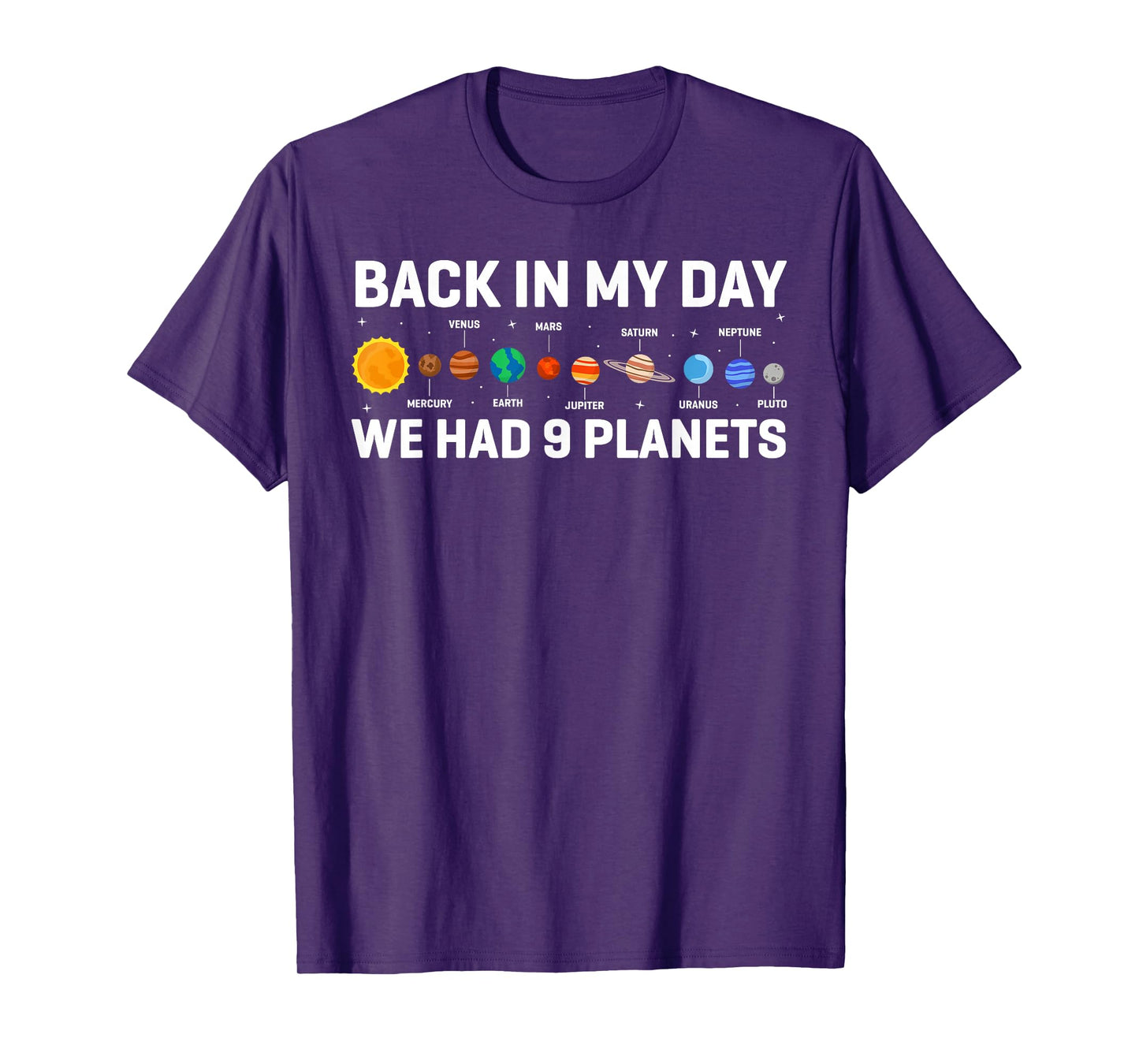 Back In My Days We Had 9 Planets, Pluto Astronomy Space T-Shirt