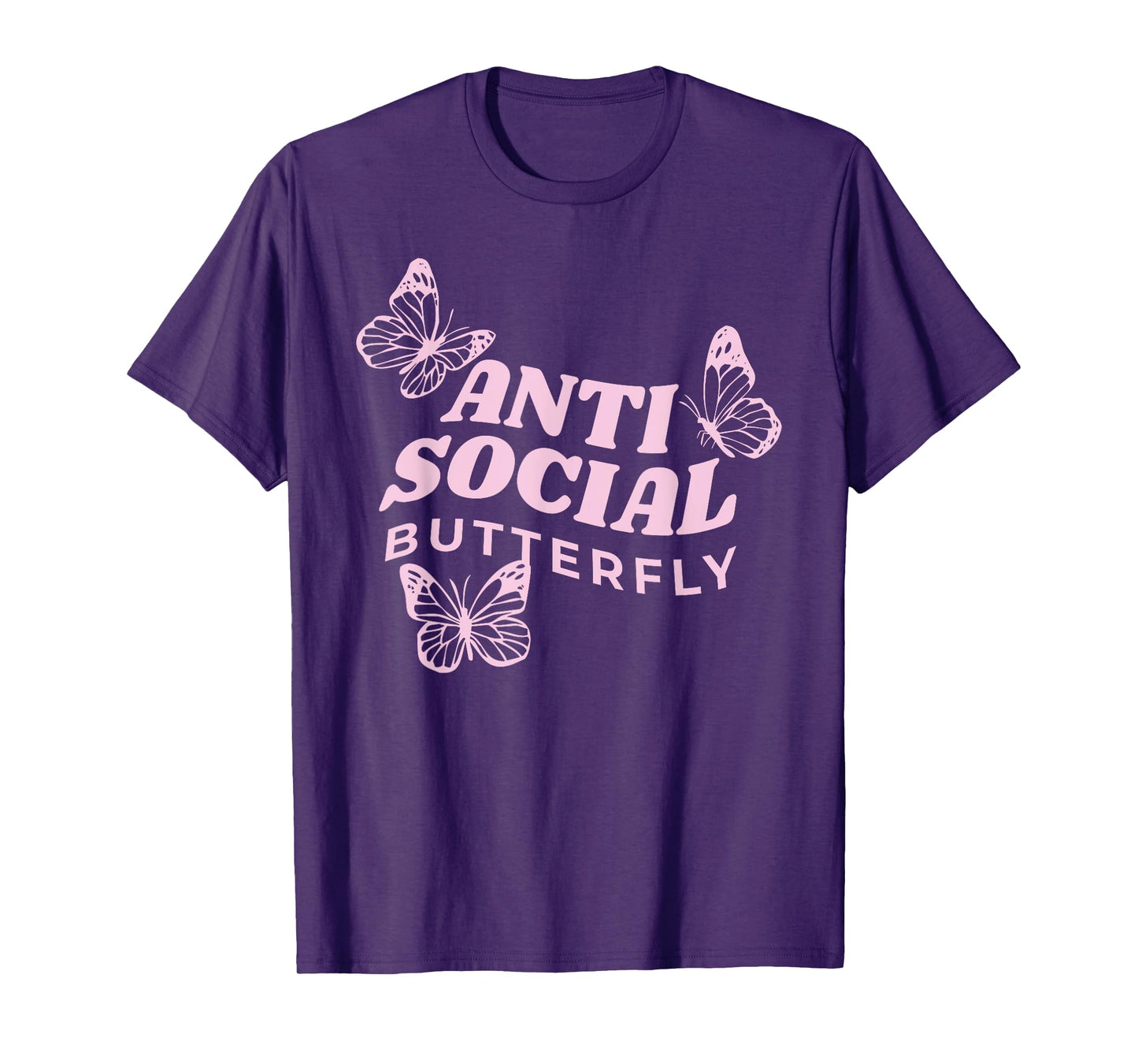 Antisocial Butterfly Anti Social Hater Anxiety Introvert T-Shirt