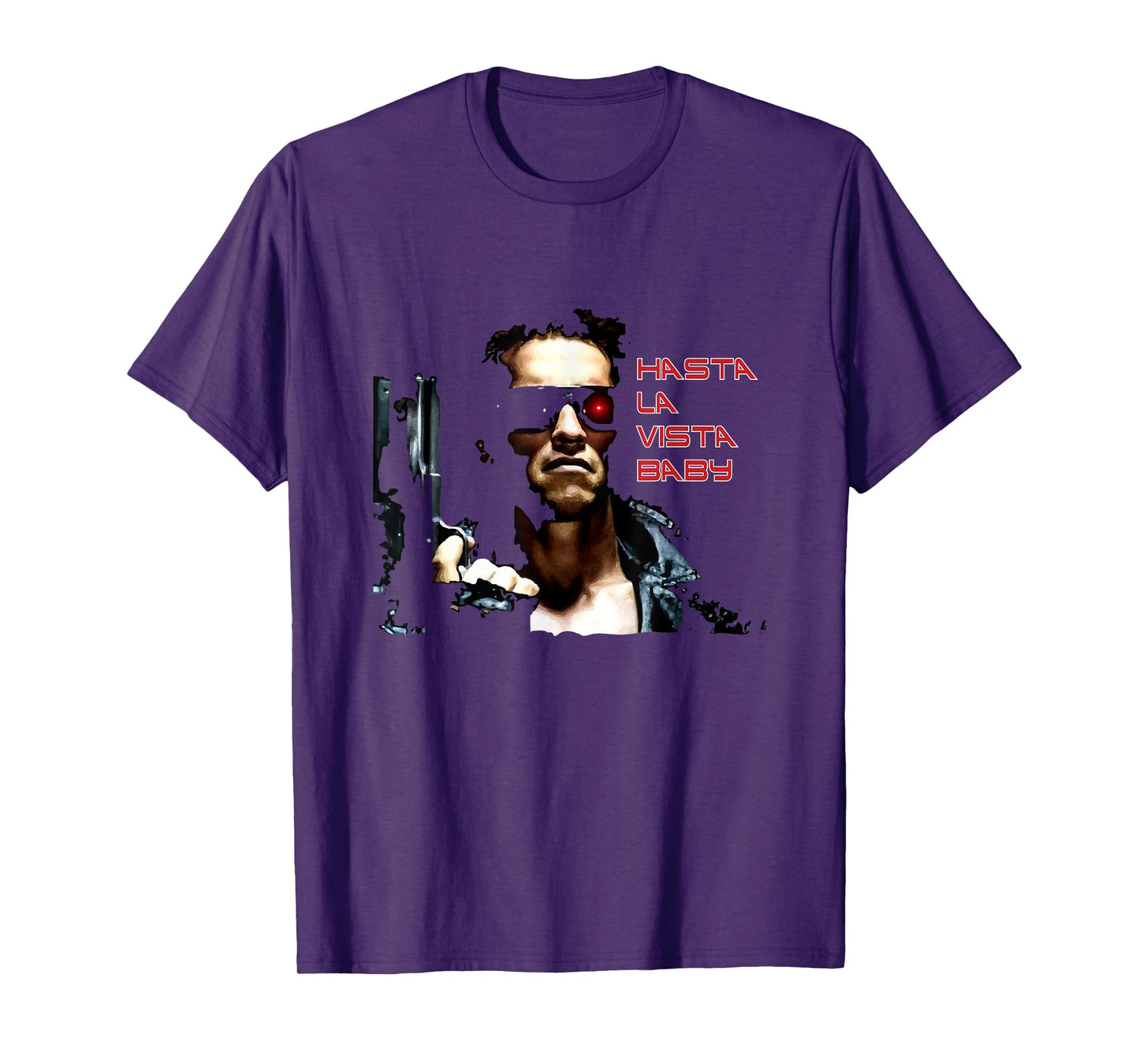Hasta La Vista Baby T-Shirt
