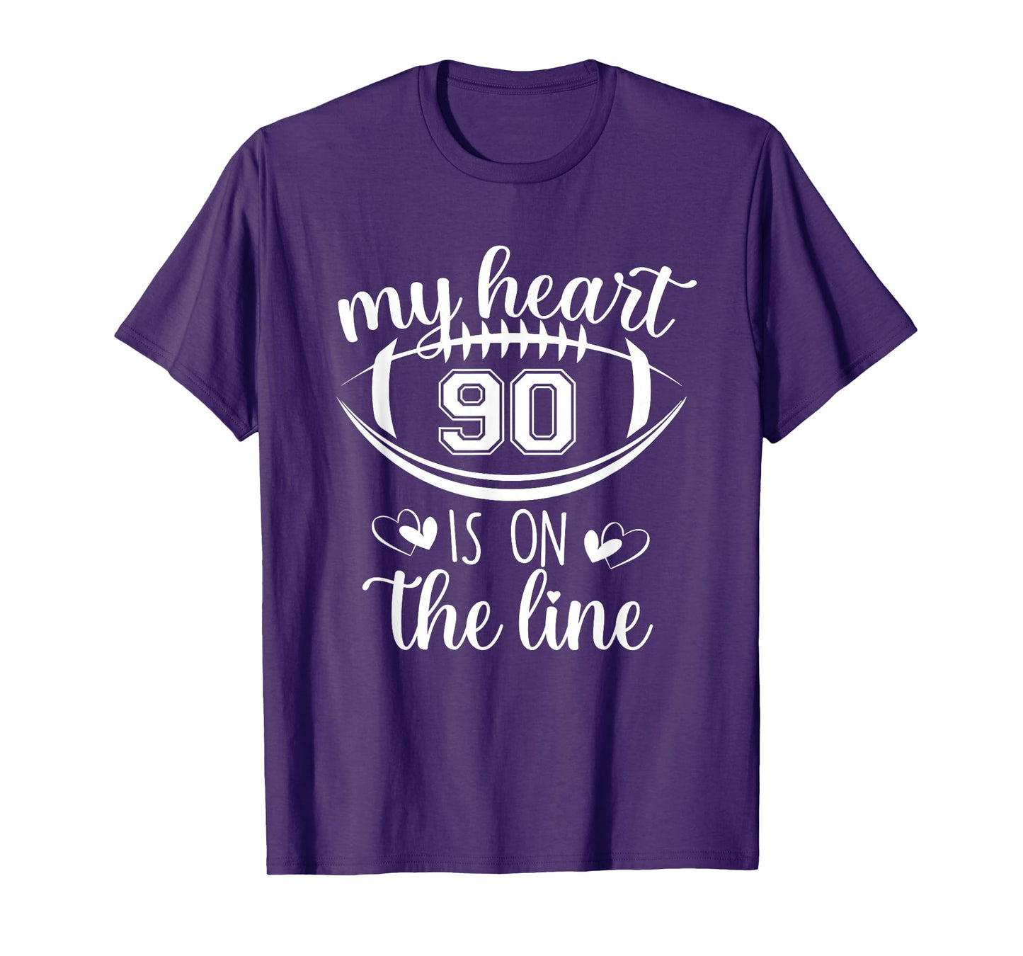 Custom Football Player Number 90 My Heart Is On The Line T-Shirt