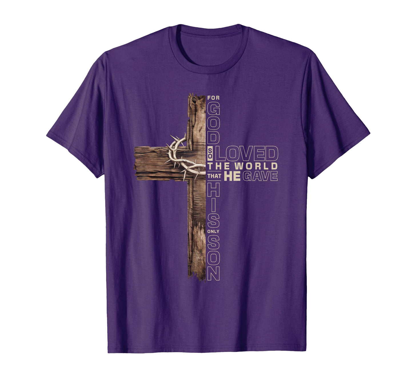 John 3:16 Jesus Cross Christian Bible Verse Faith Inspired T-Shirt