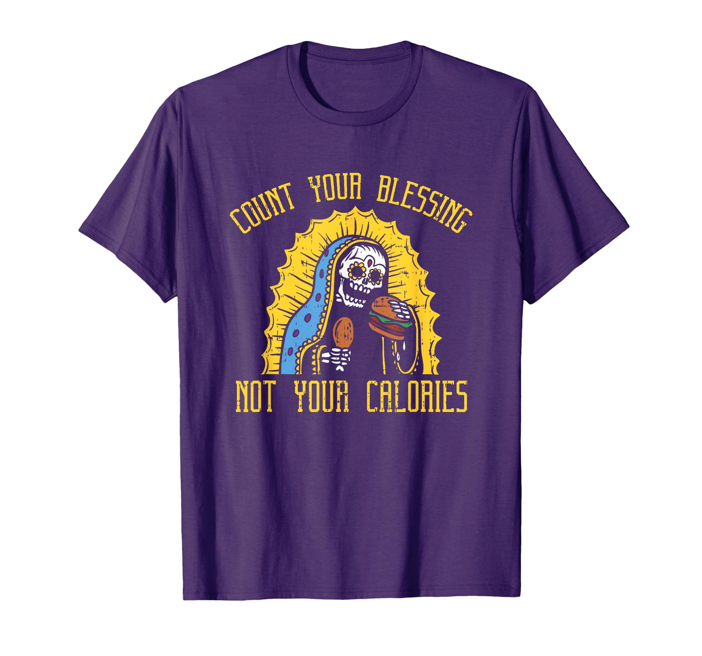 Count your Blessings not your Calories Shirt - Funny Gym T-Shirt