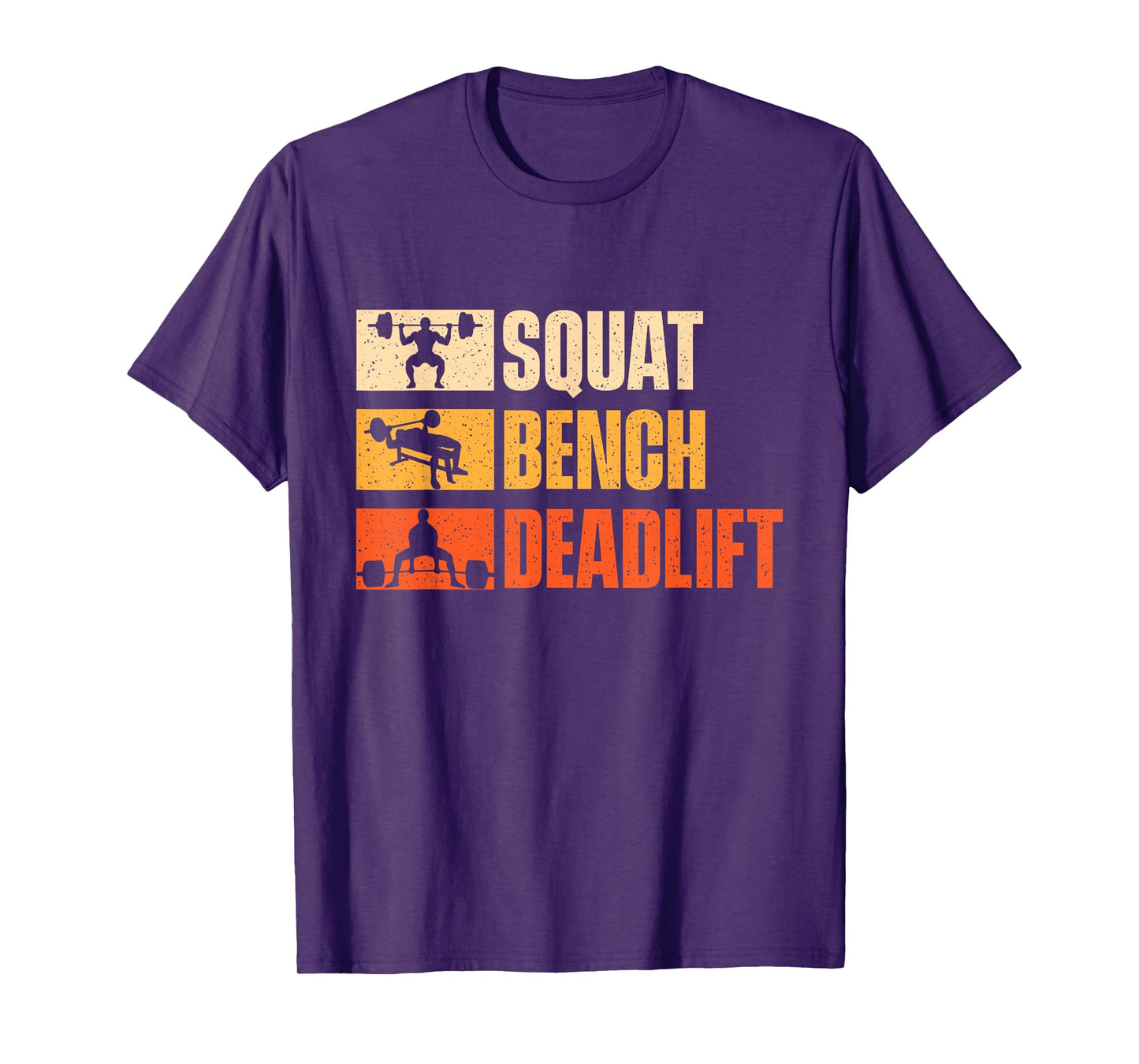 Squat Bench Deadlift - Workout Gym Weightlifting T-Shirt
