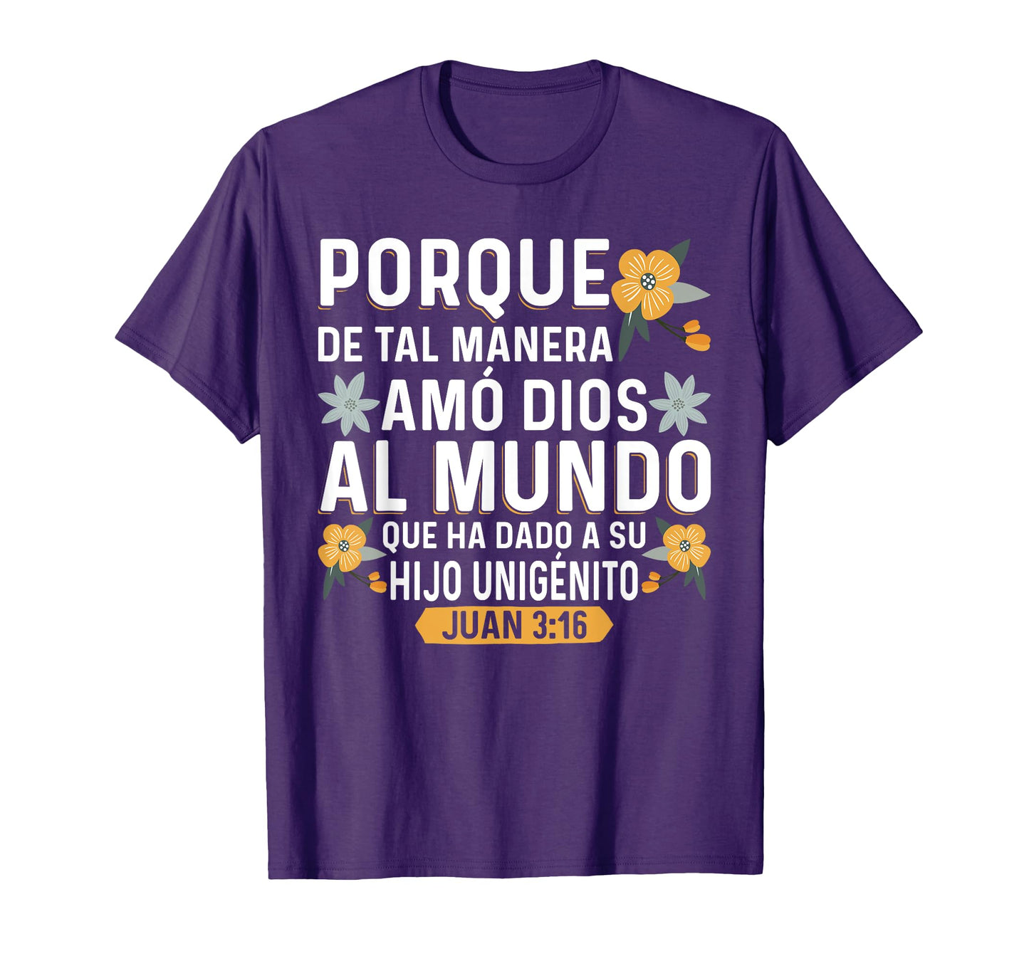 Camisetas Cristianas en espanol Versículos Biblia Juan 3:16 T-Shirt