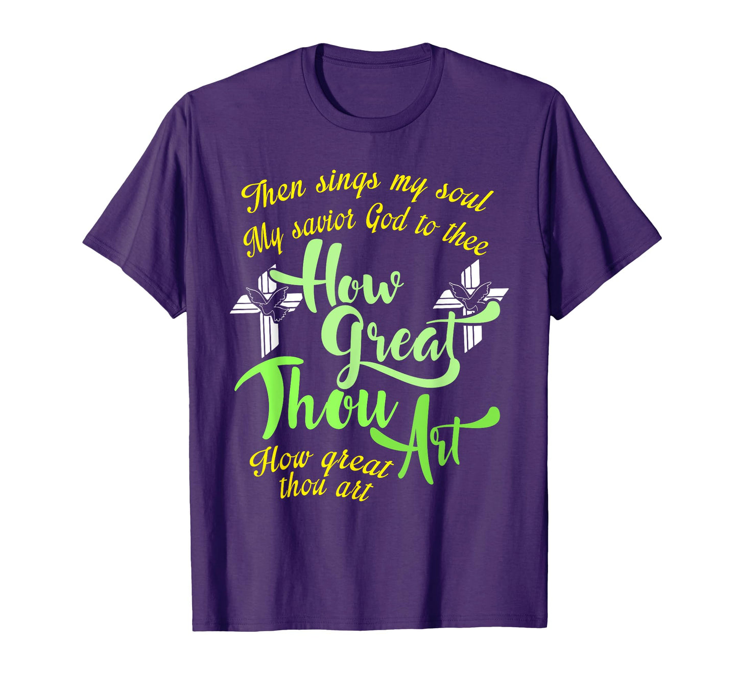 How Great Thou Art Christian Gift T-Shirt