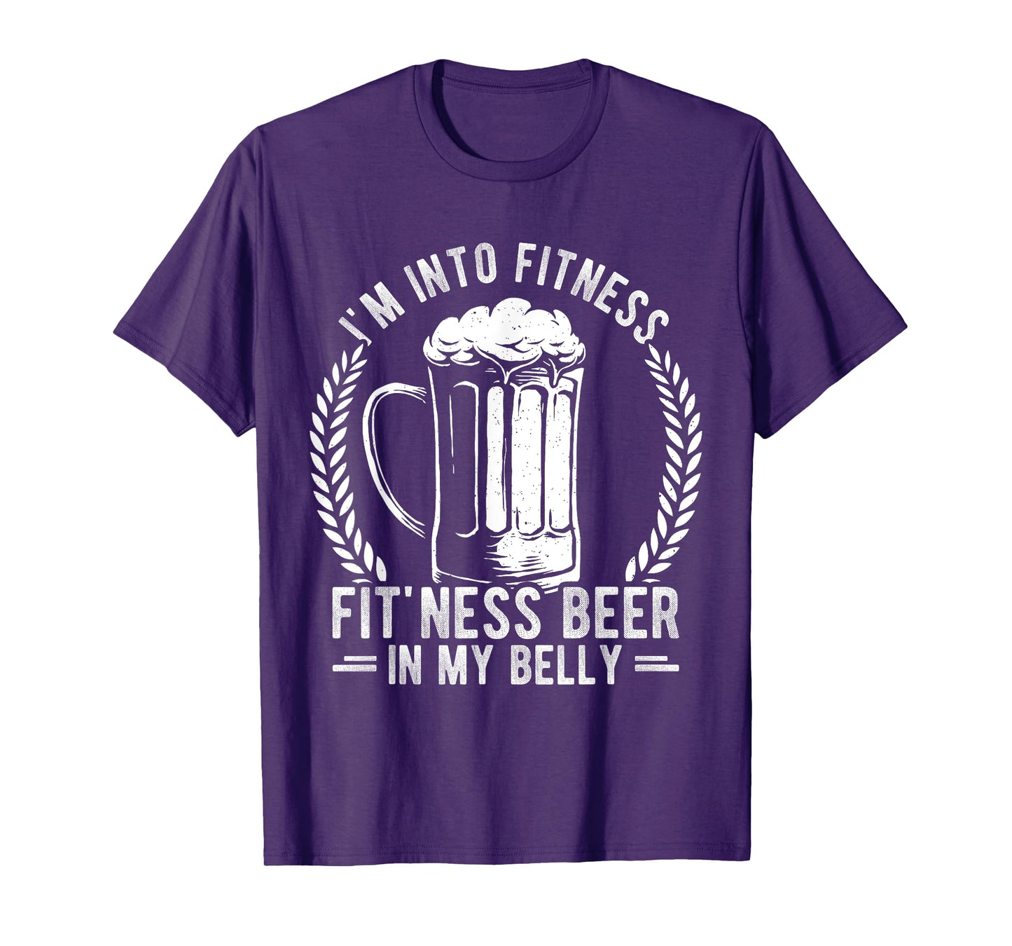 I'm Into Fitness Fitting This Beer In My Belly Sport Beer Fi T-Shirt