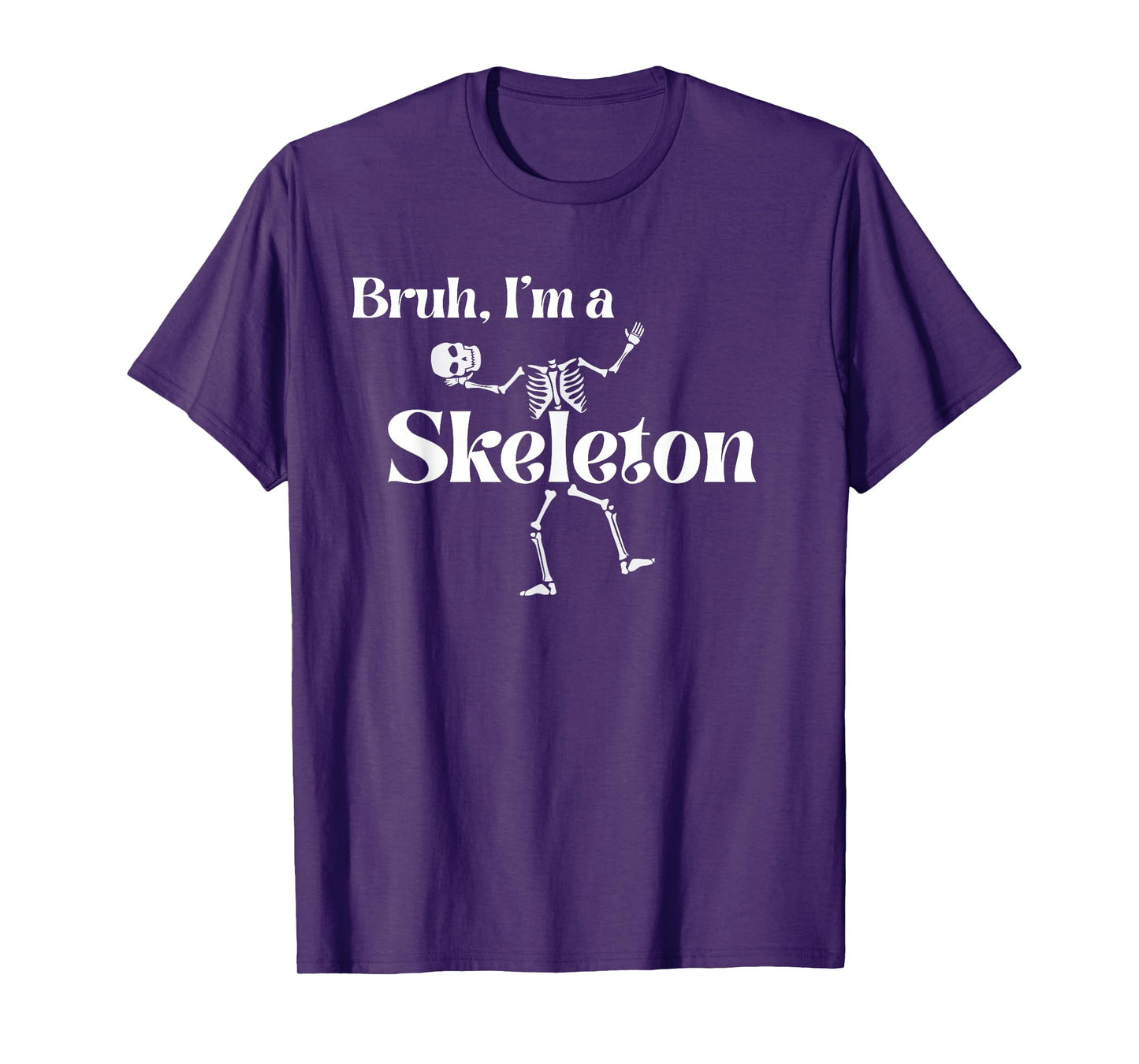 Bruh I’m A Skeleton Halloween Funny Group Costume Matching T-Shirt