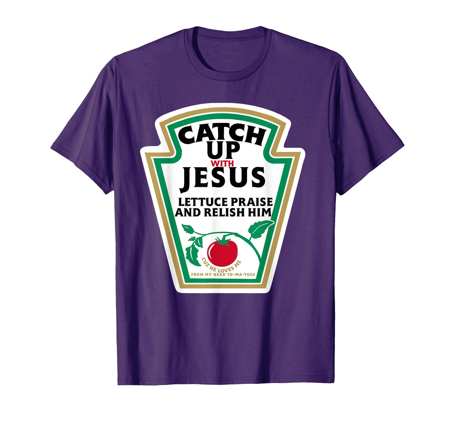 CatchUp with Jesus T-Shirt