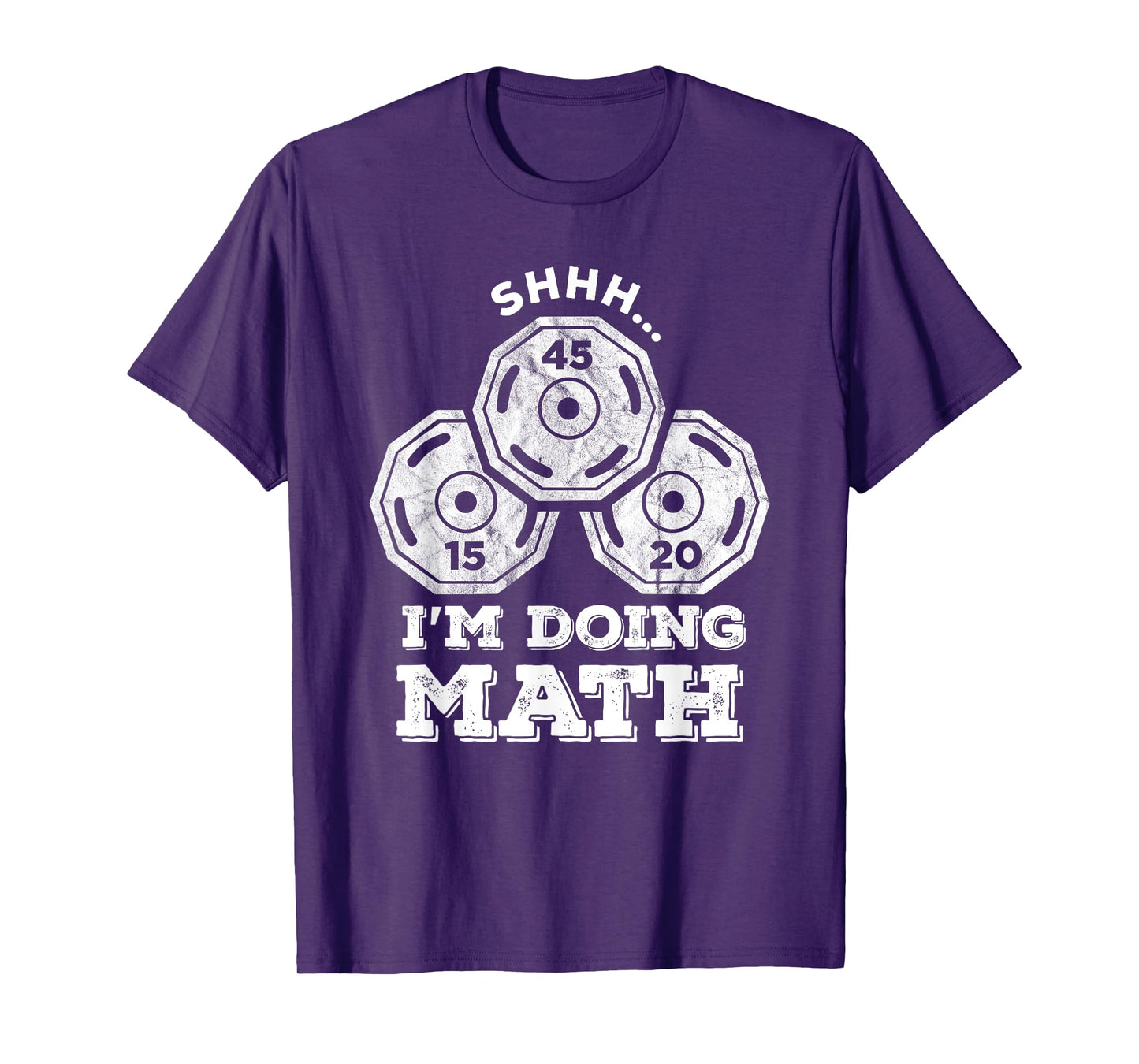 Shhh I'm Doing Math Funny Weight Lifting Workout Training T-Shirt