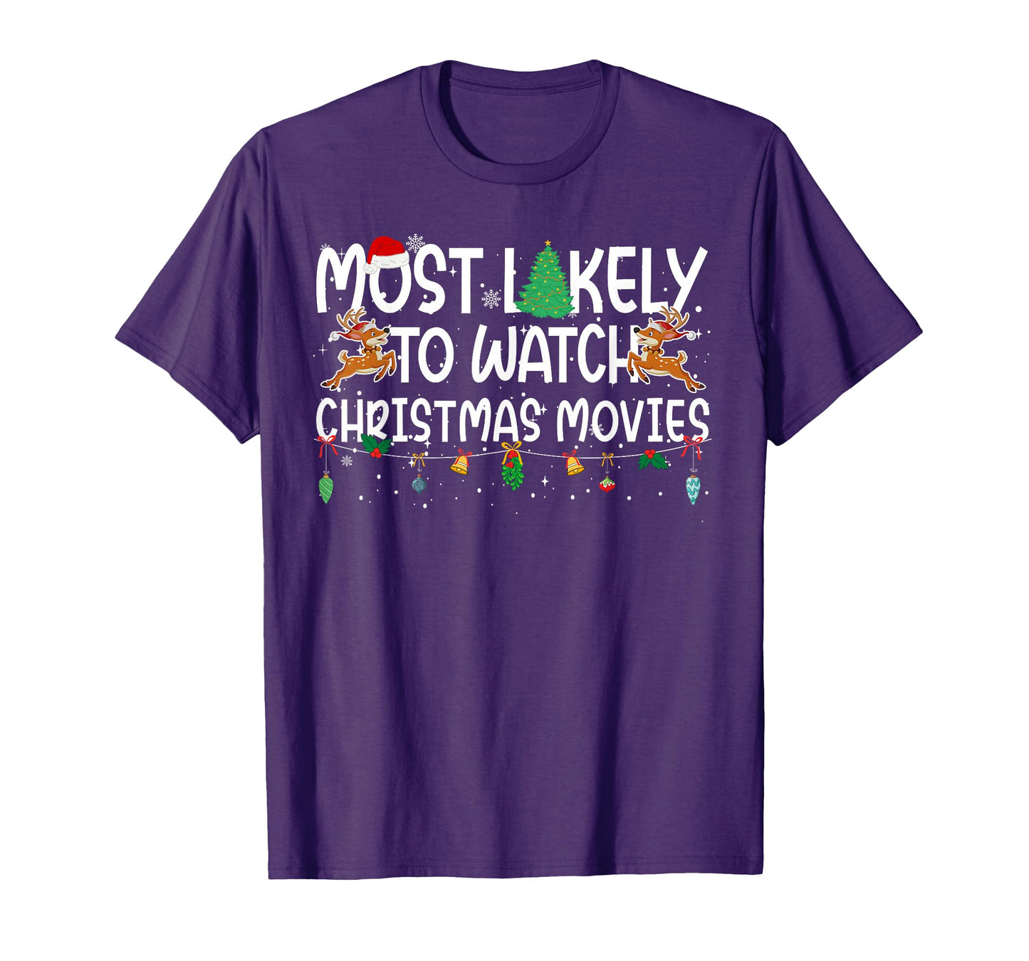 Family Christmas Xmas Most Likely to Watch Christmas Movies T-Shirt