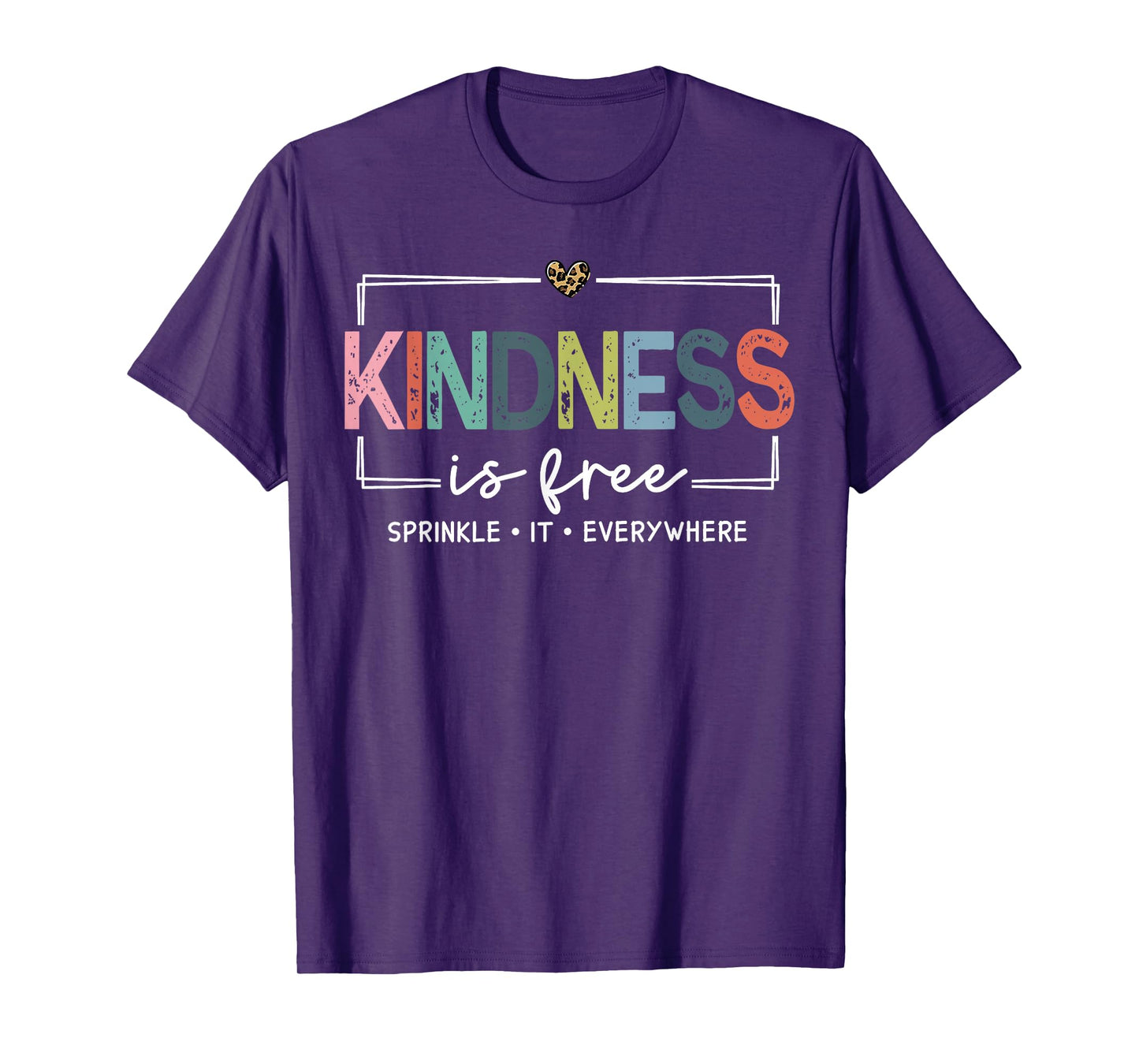 Kindness Is Free Sprinkle It Everywhere Retro Vintage Saying T-Shirt