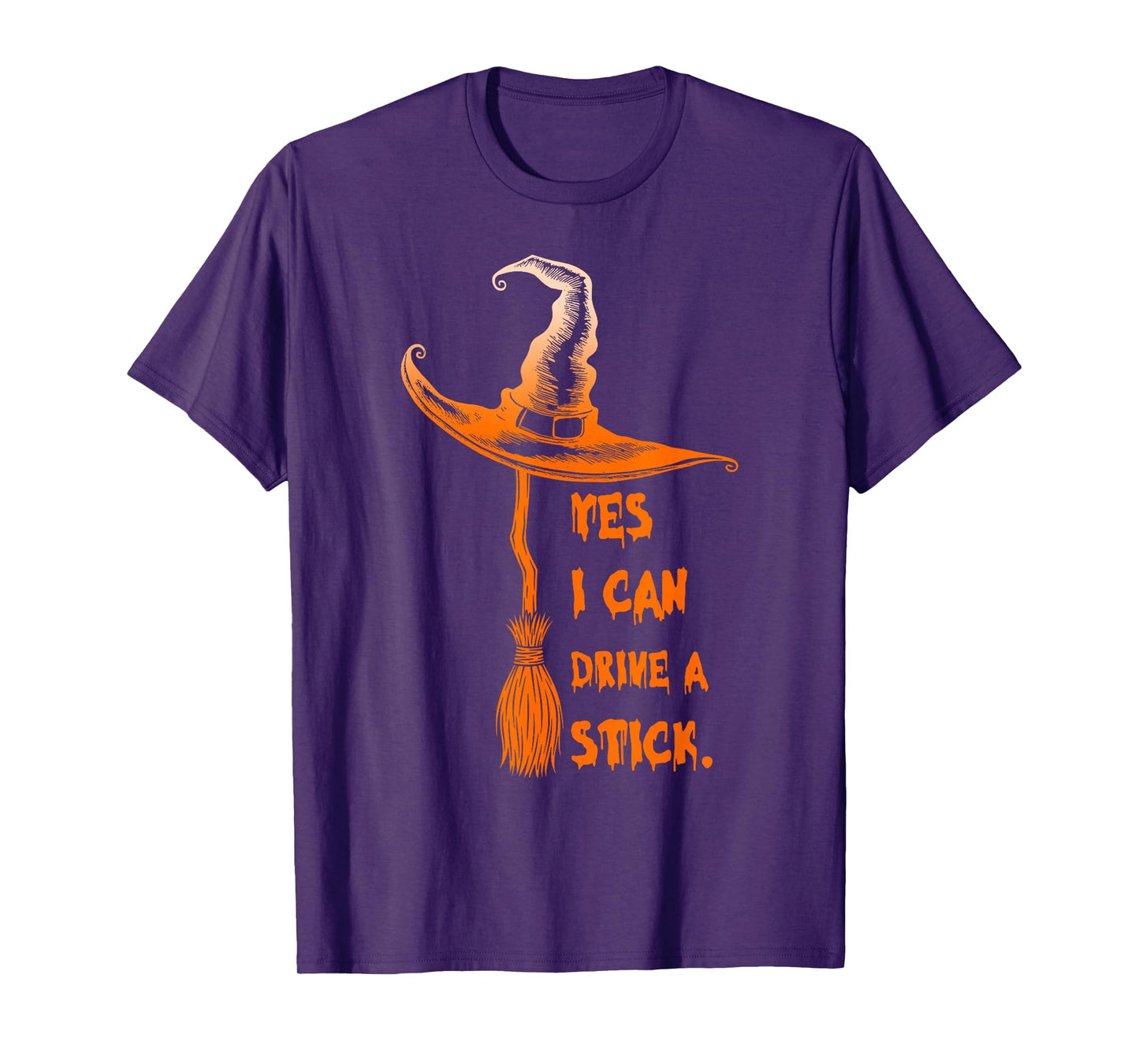 Yes I Can Drive A Stick Funny Spooky Halloween Witch T-Shirt