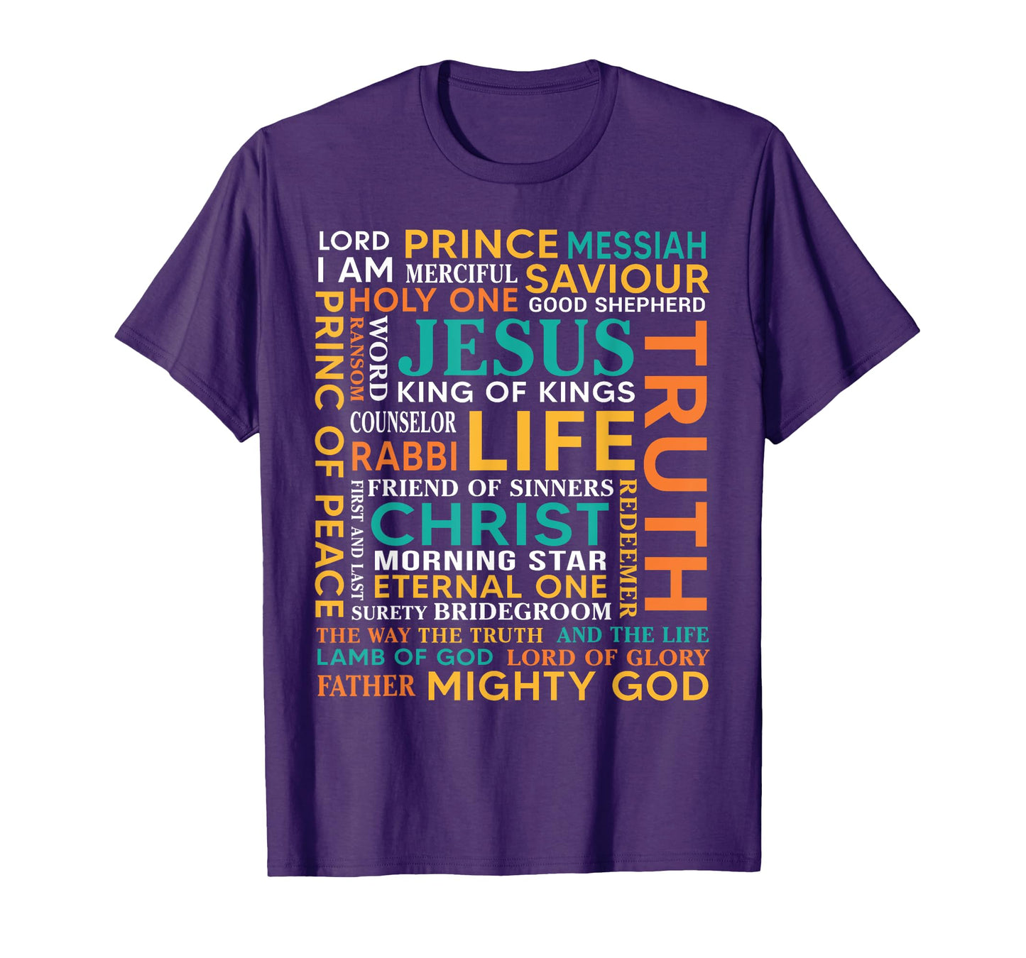 Names Of Jesus Christ Messiah King Saviour Christian Bible T-Shirt