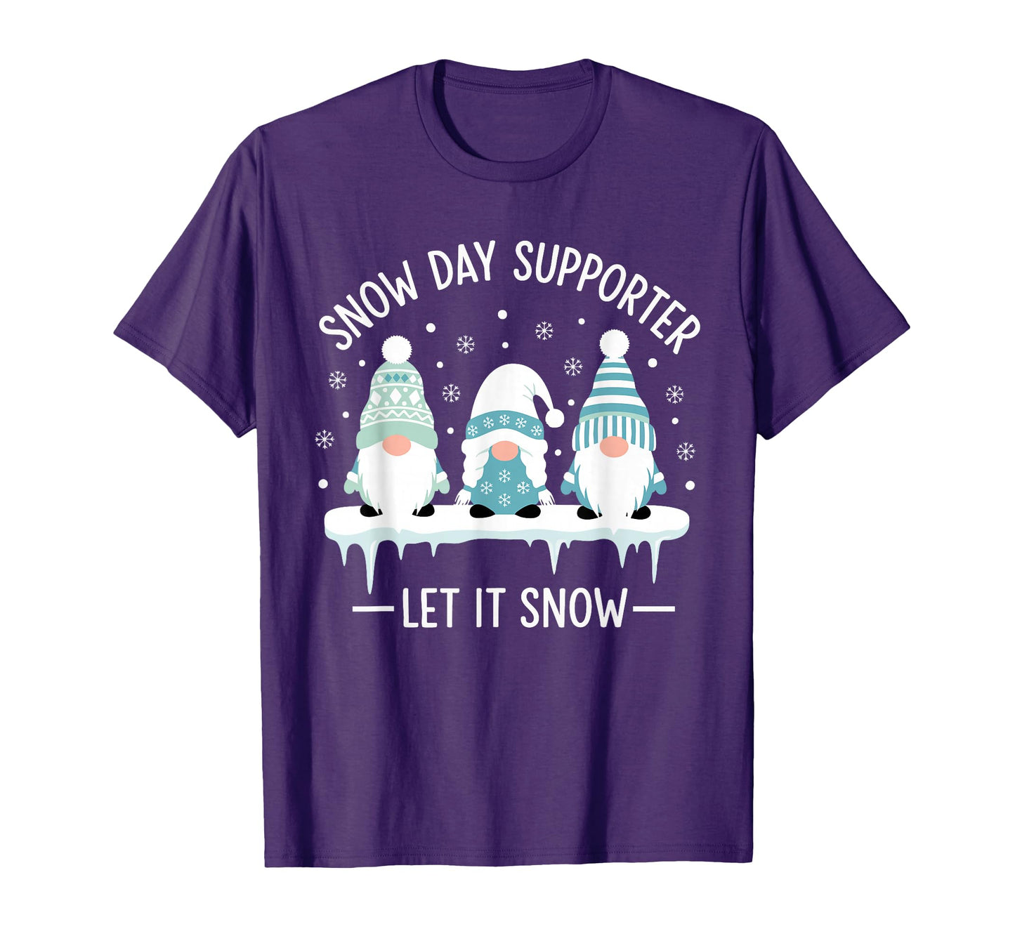 Snow Day Supporter Let It Snow Cute Blue Gnome Xmas Holiday T-Shirt