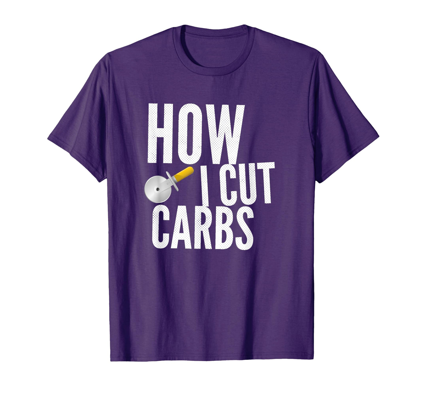 This Is How I Cut Carbs T-Shirt T-Shirt