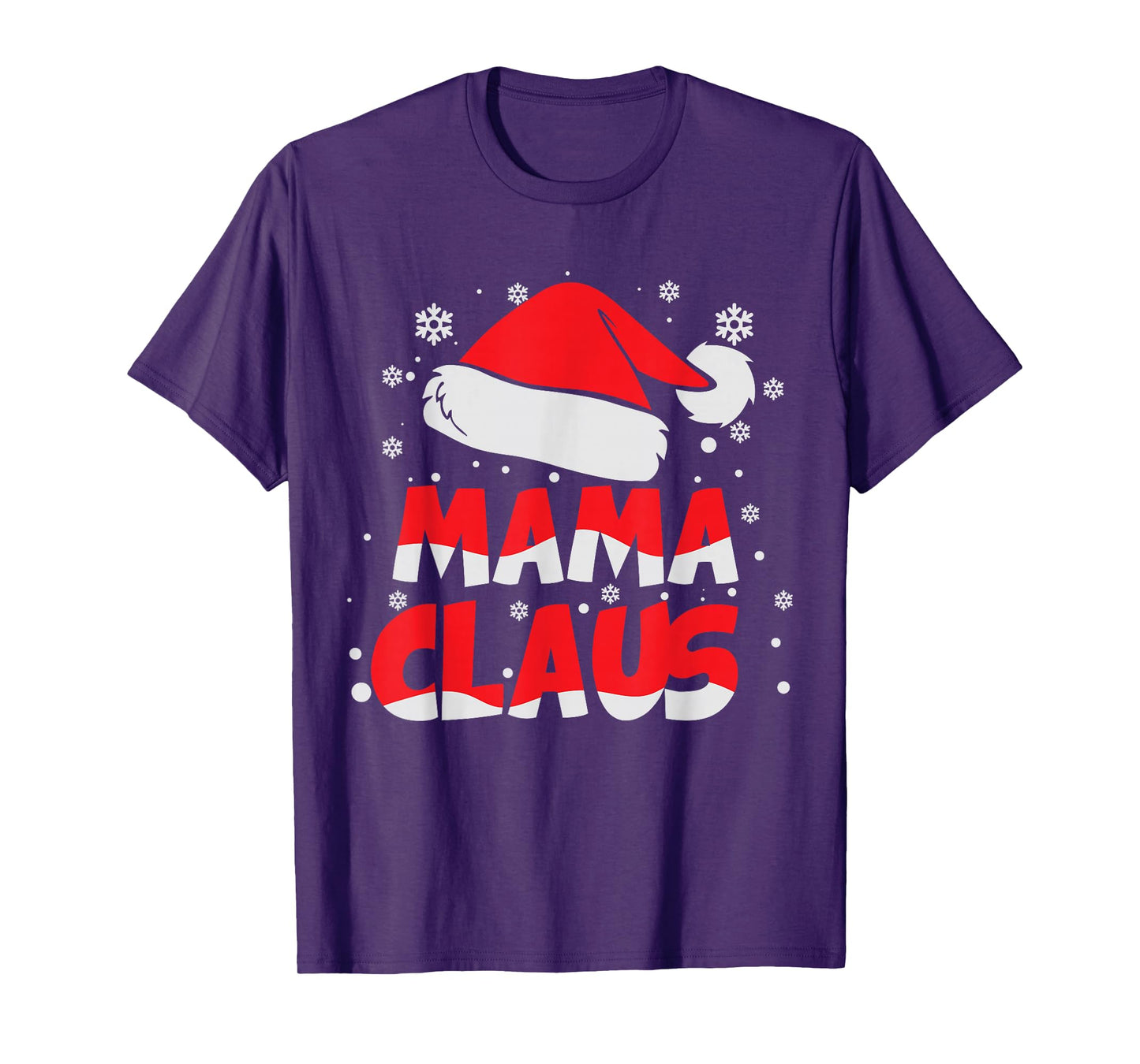 Mama Claus Costume Santa Funny Matching Family Christmas Mom T-Shirt