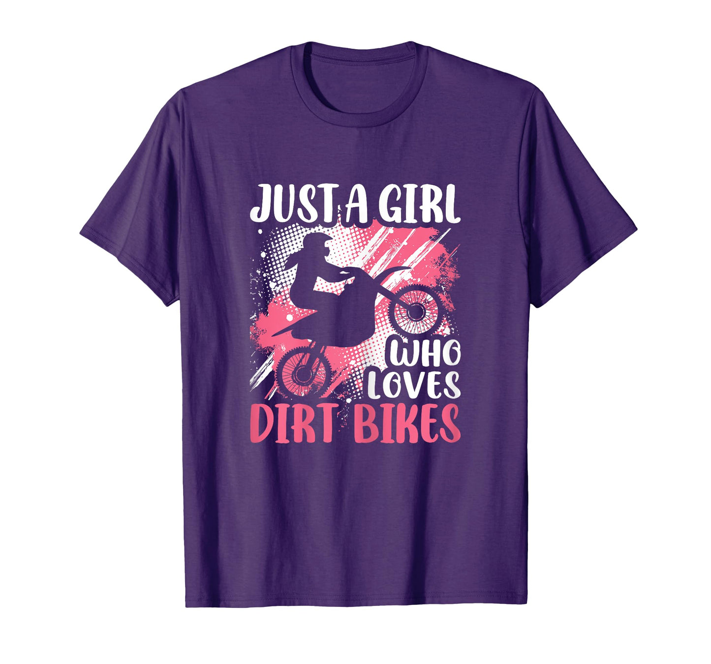 Just A Girl Who Loves Dirt Bikes Pink Motocross Women Girls T-Shirt