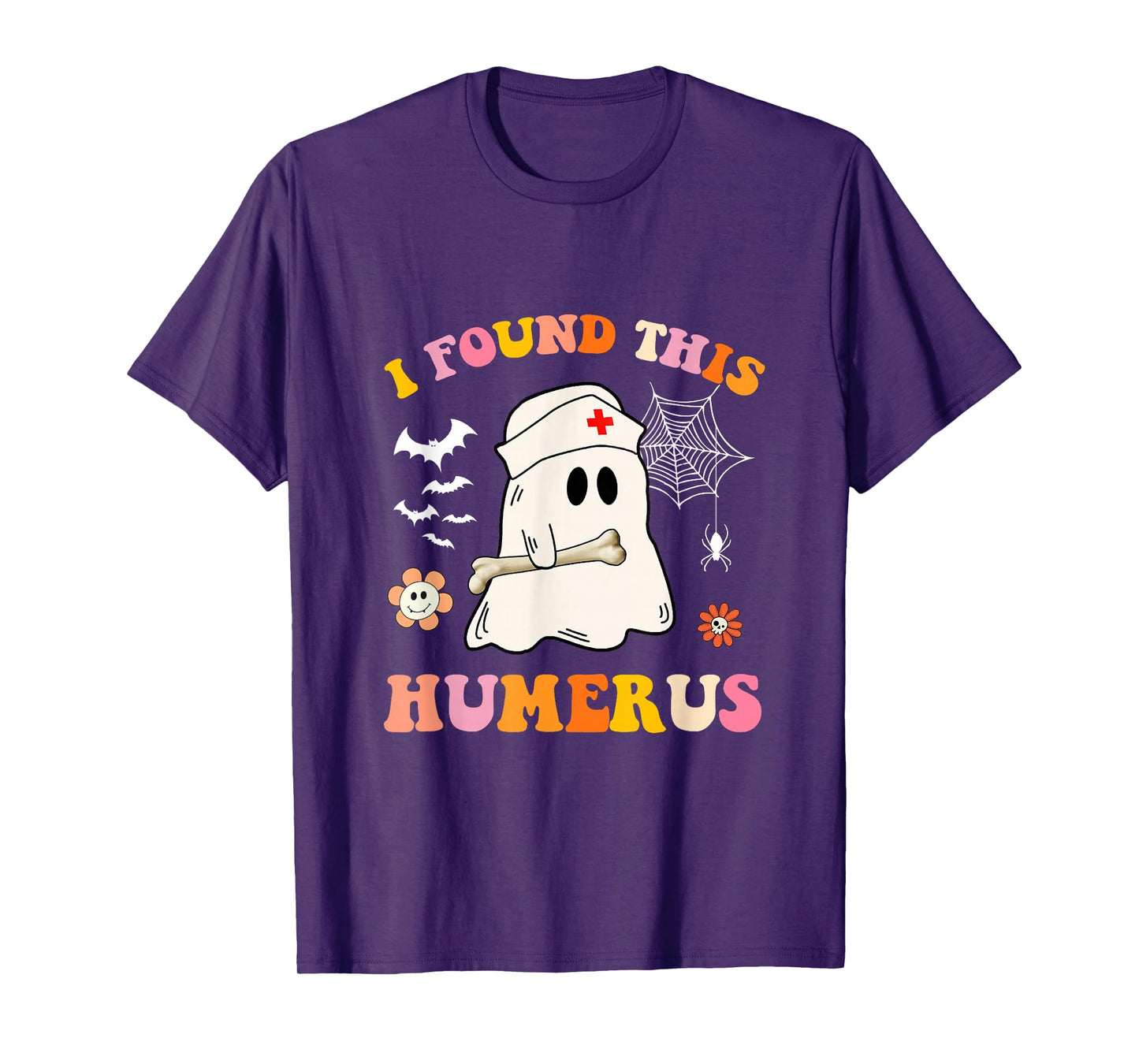 Groovy I Found This Humerus Ghost Nurse Halloween Costume T-Shirt